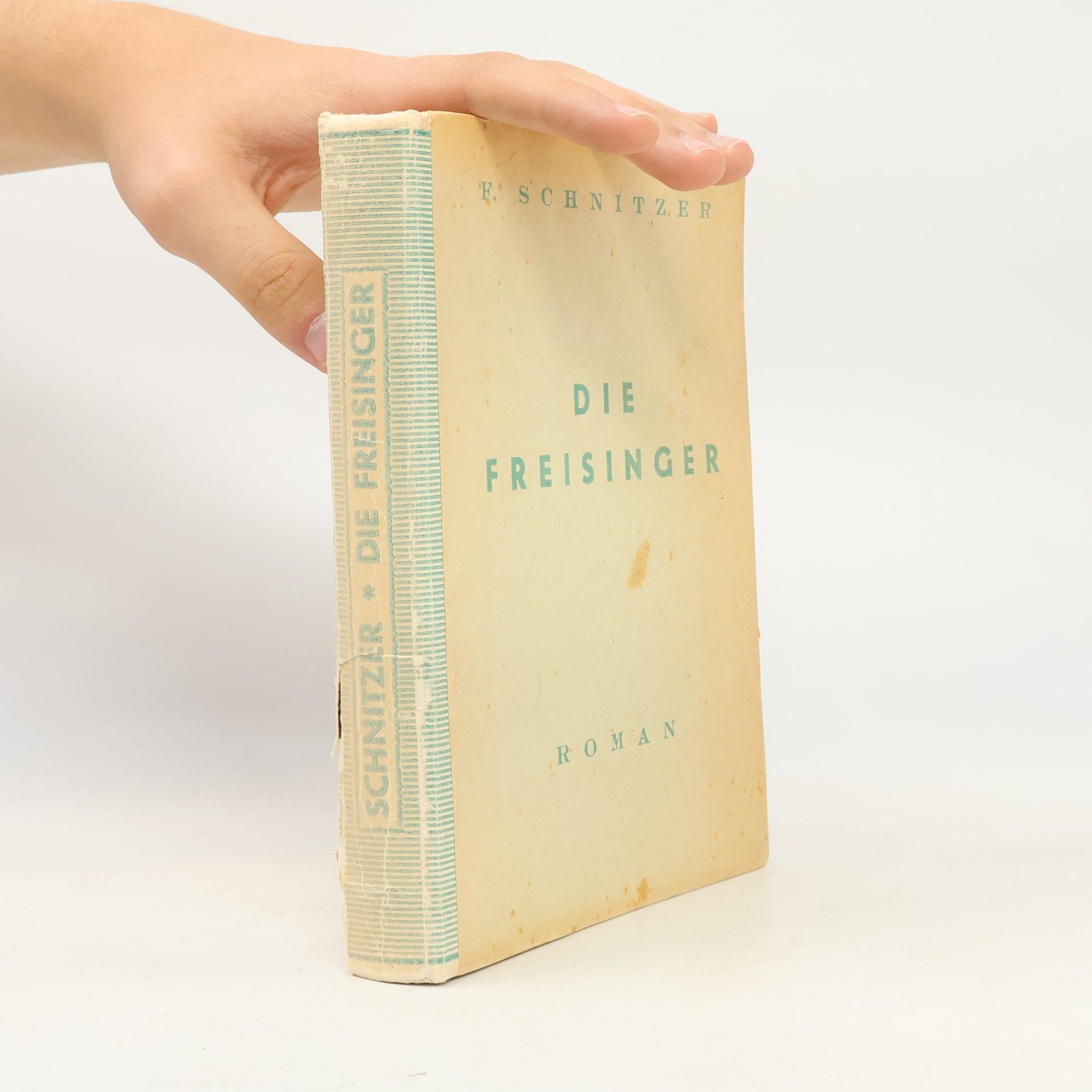 Franz Schnitzer Die Freisinger