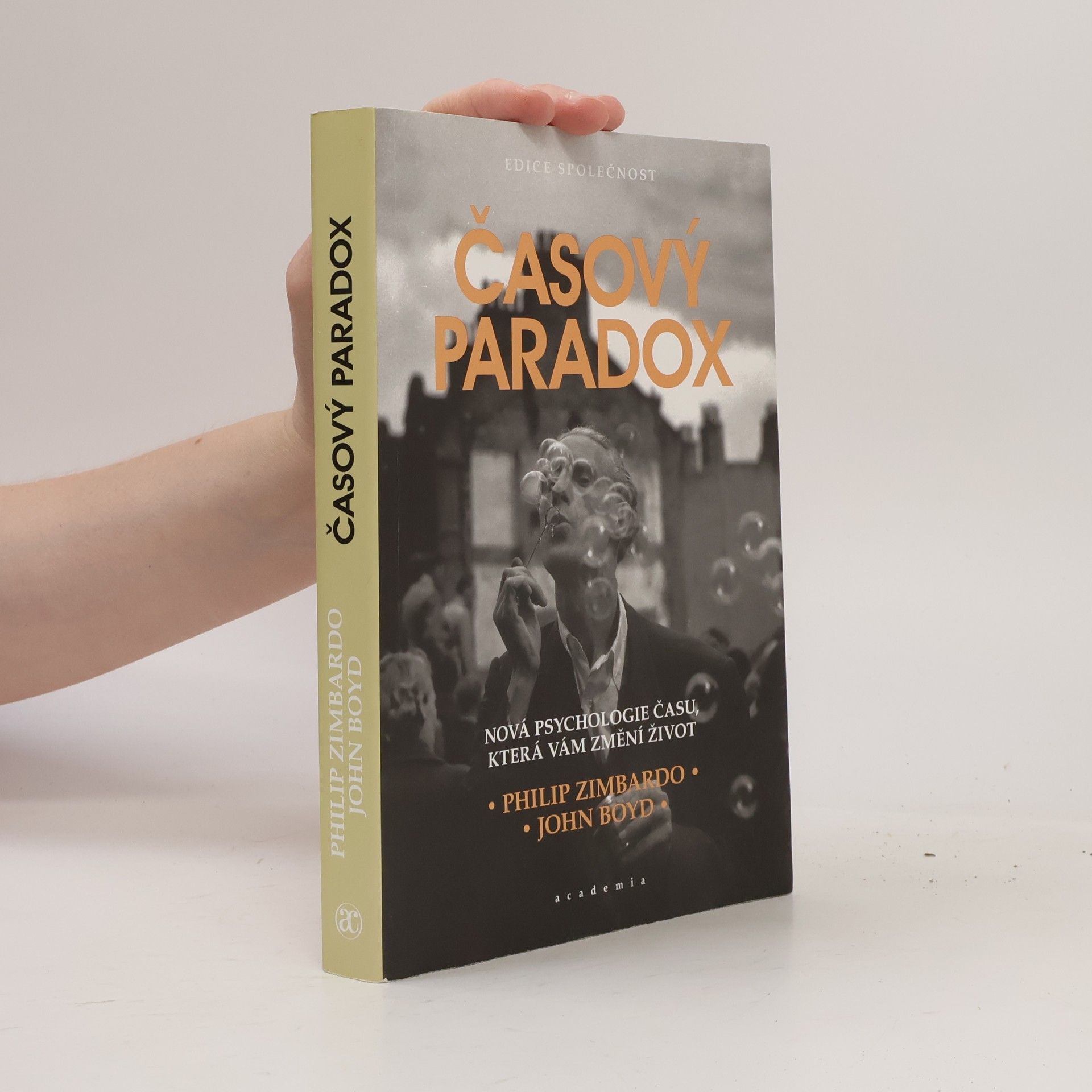 Philip Zimbardo Časový paradox : nová psychologie času, která vám změní život
