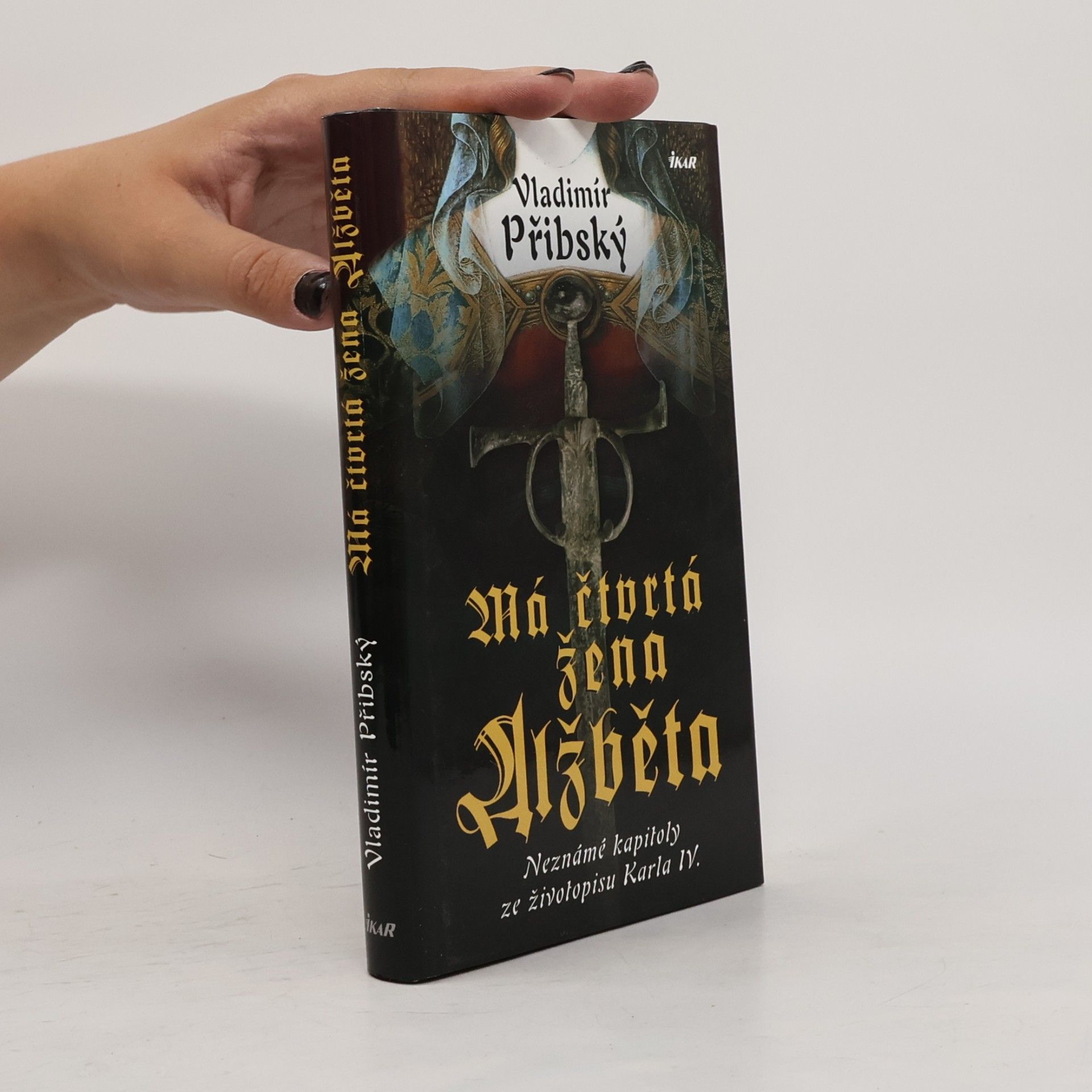 Vladimír Přibský Má čtvrtá žena Alžběta