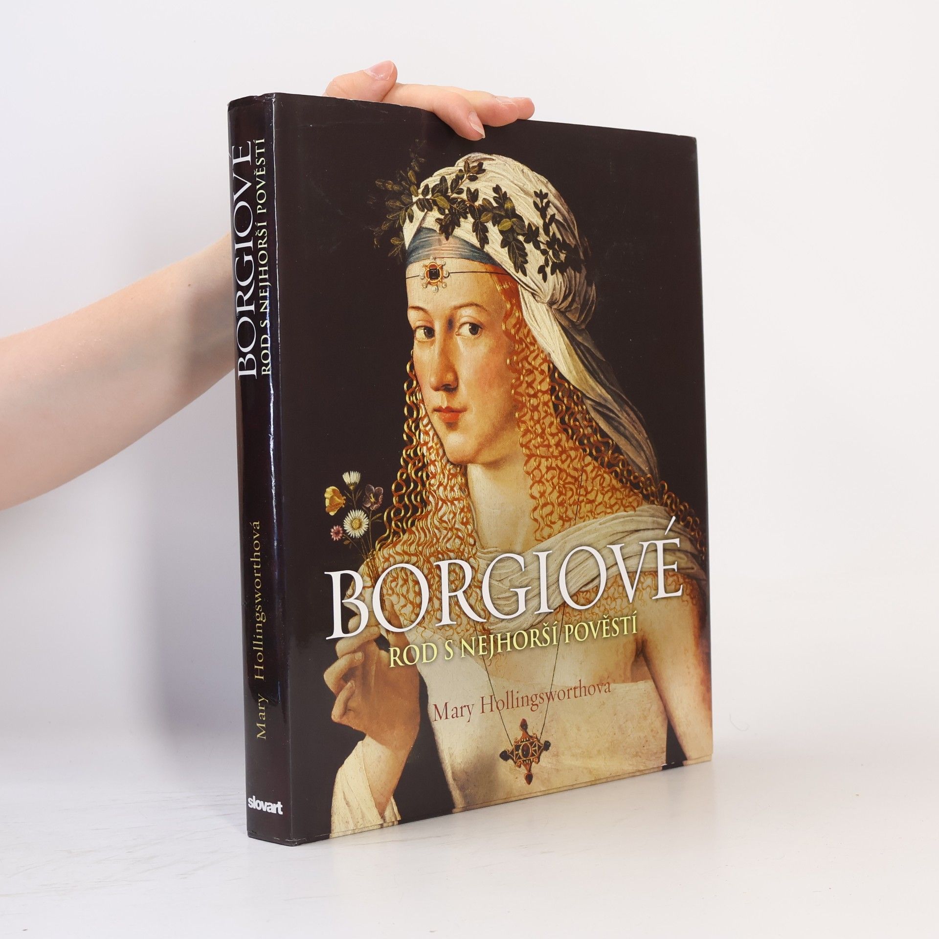 Mary Hollingsworth Borgiové : Rod s nejhorší pověstí