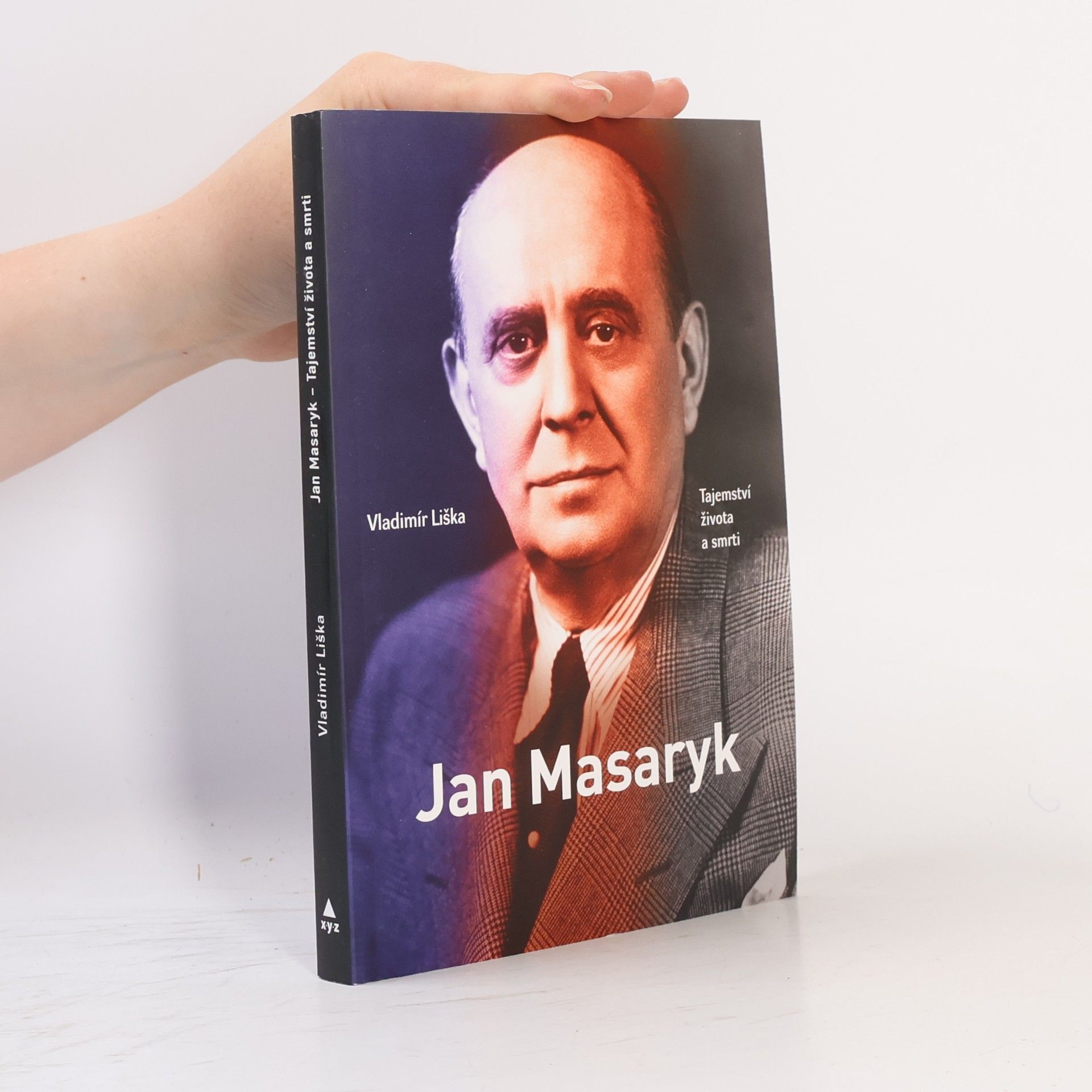 Vladimír Liška Jan Masaryk : tajemství života a smrti