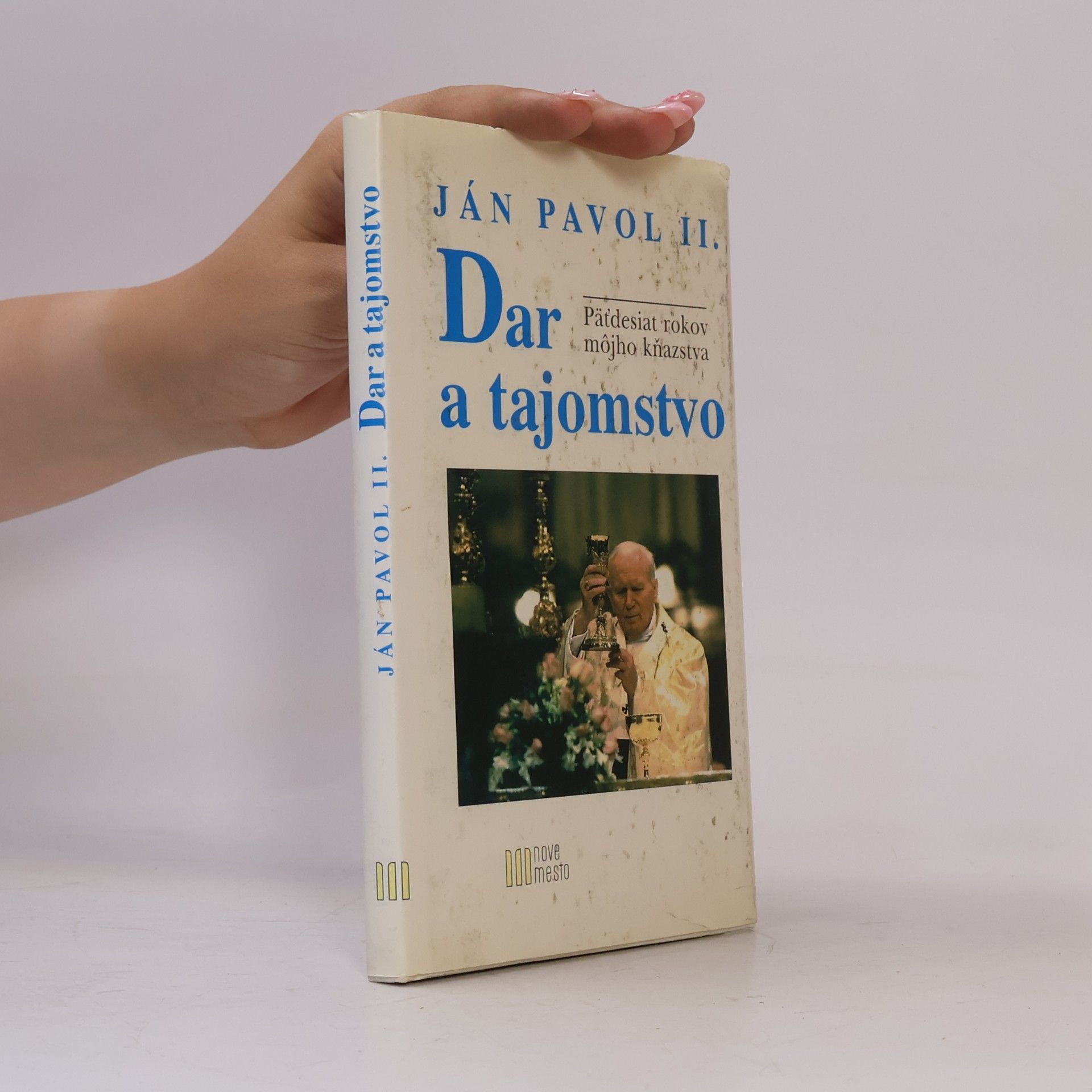 Karol Józef Wojtyła Dar a tajomstvo