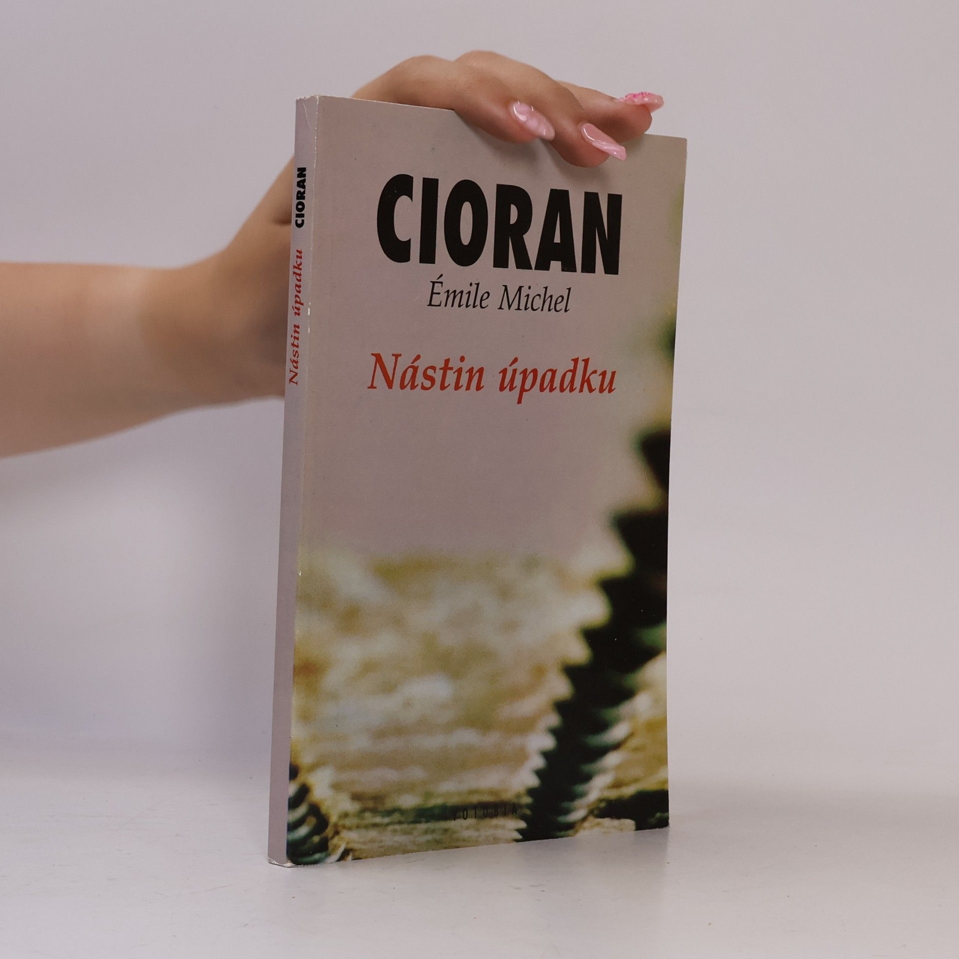Emil Cioran Nástin úpadku