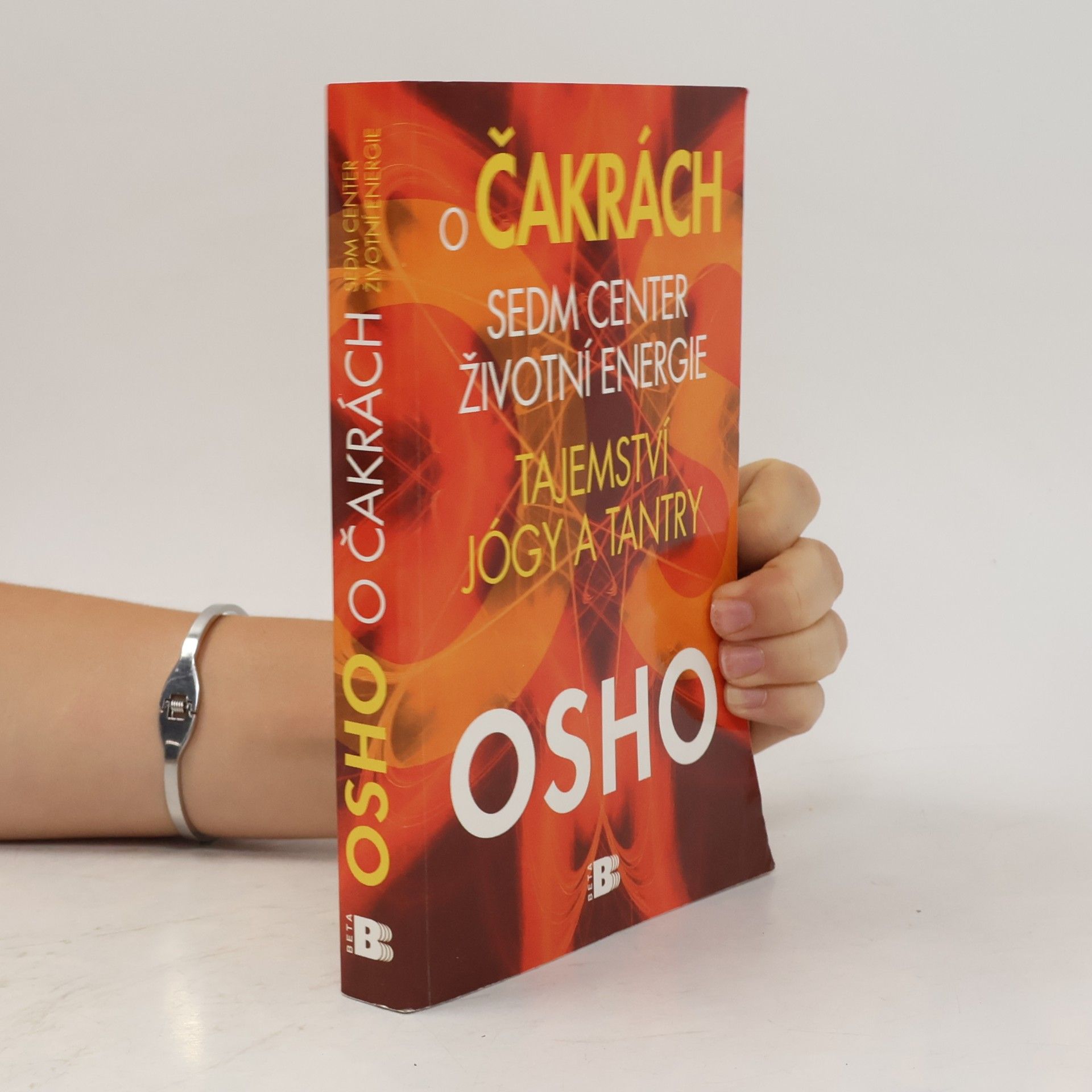 Osho O čakrách: sedm center životní energie: Tajemství jógy a tantry