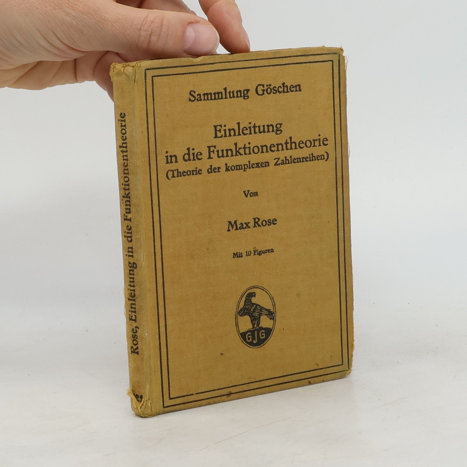 Max Rose Einleitung in die Funktionentheorie