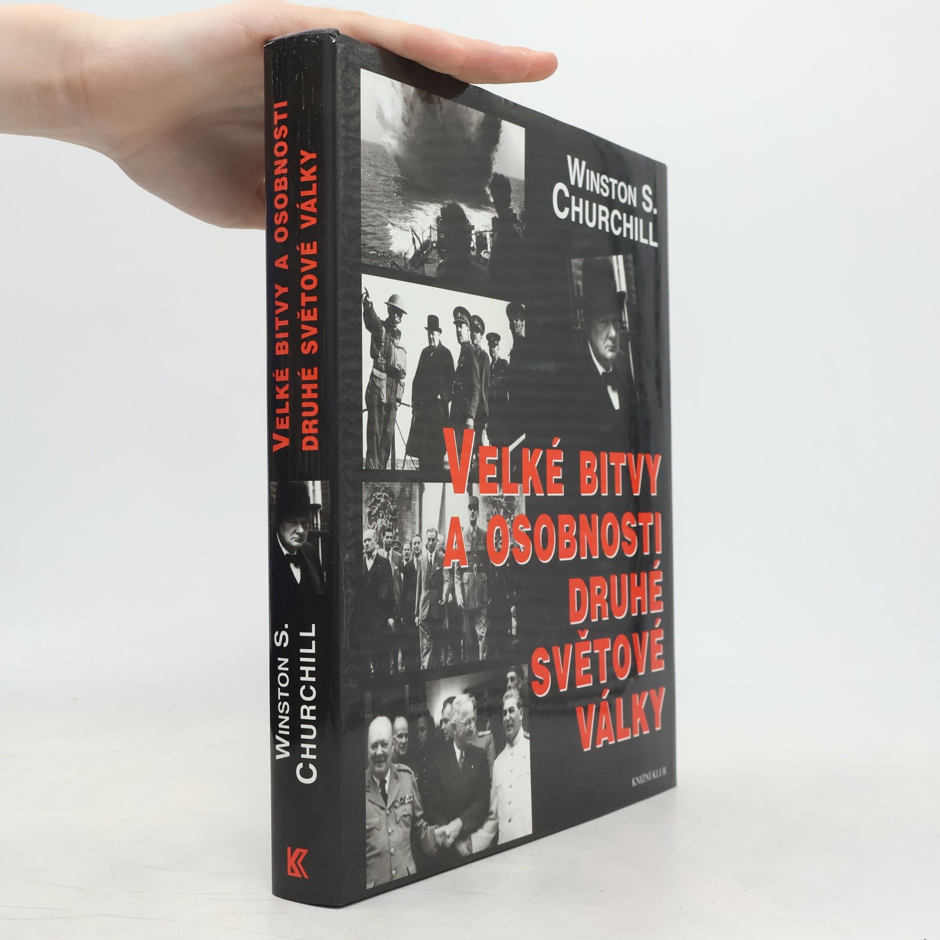 Winston Churchill Velké bitvy a osobnosti druhé světové války