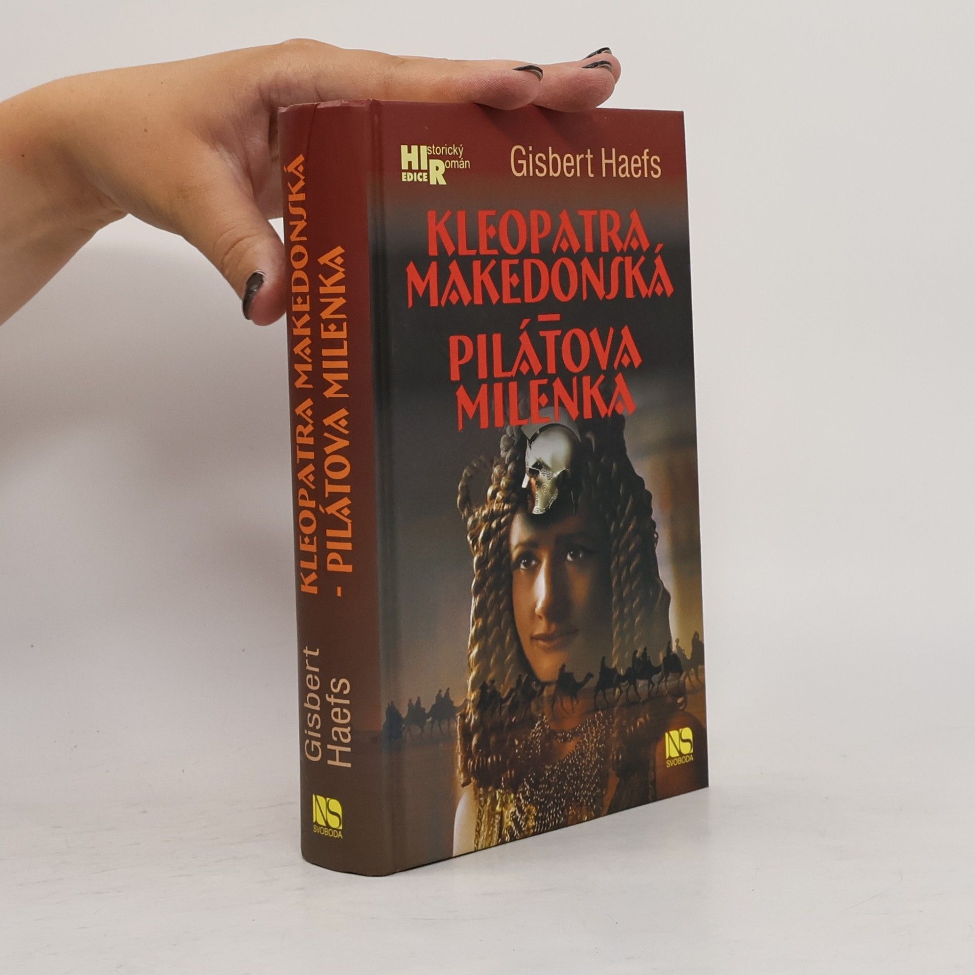 Gisbert Haefs Kleopatra makedonská - Pilátova milenka
