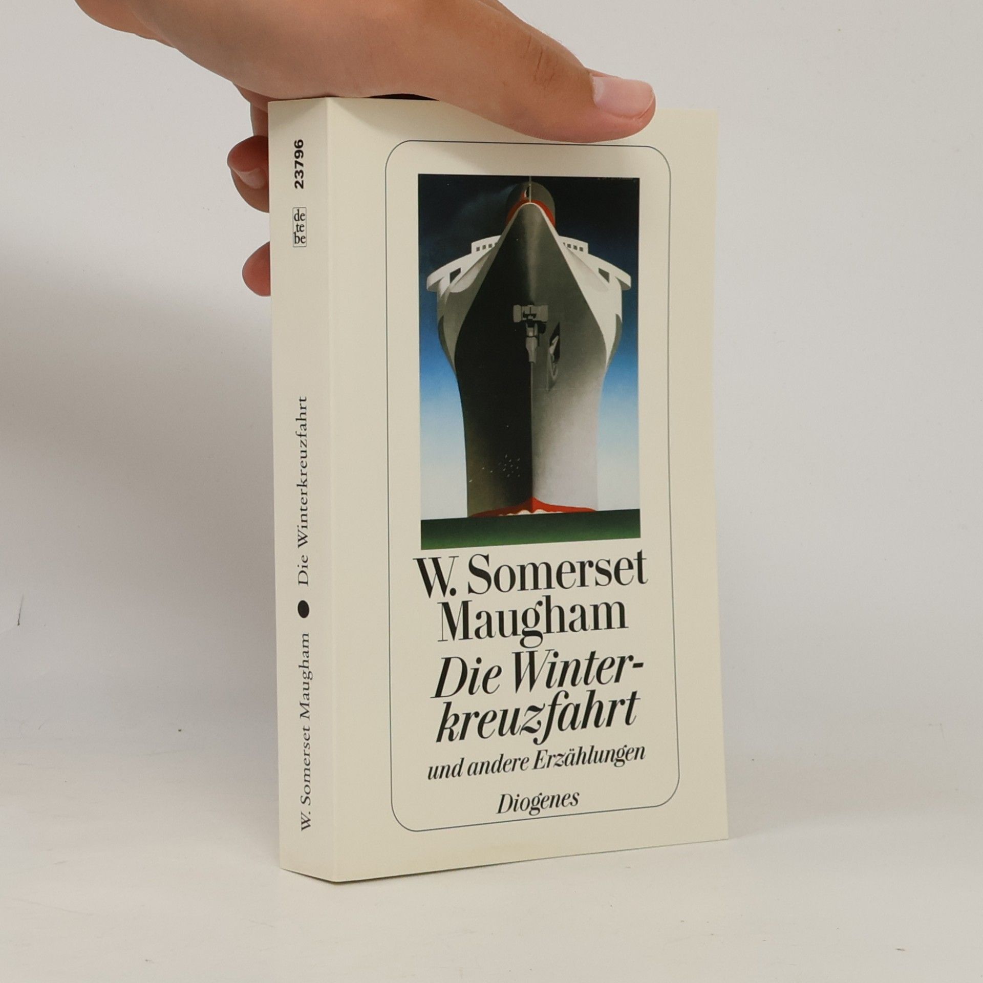 William Somerset Maugham Die Winterkreuzfahrt und andere Erzählungen