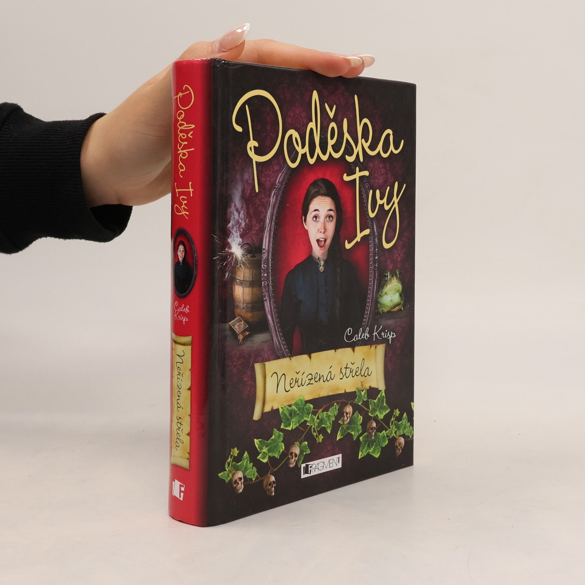 Caleb Krisp Poděska Ivy. Neřízená střela
