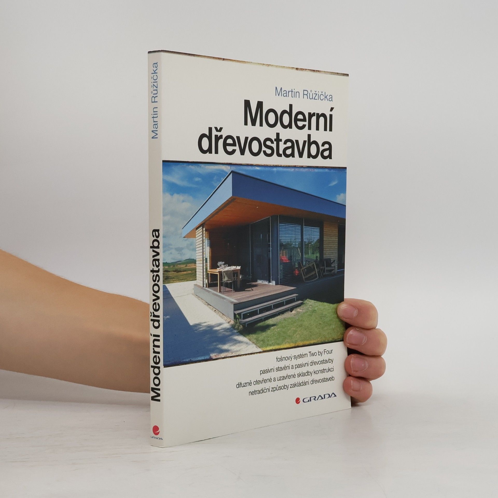 Martin Růžička Moderní dřevostavba