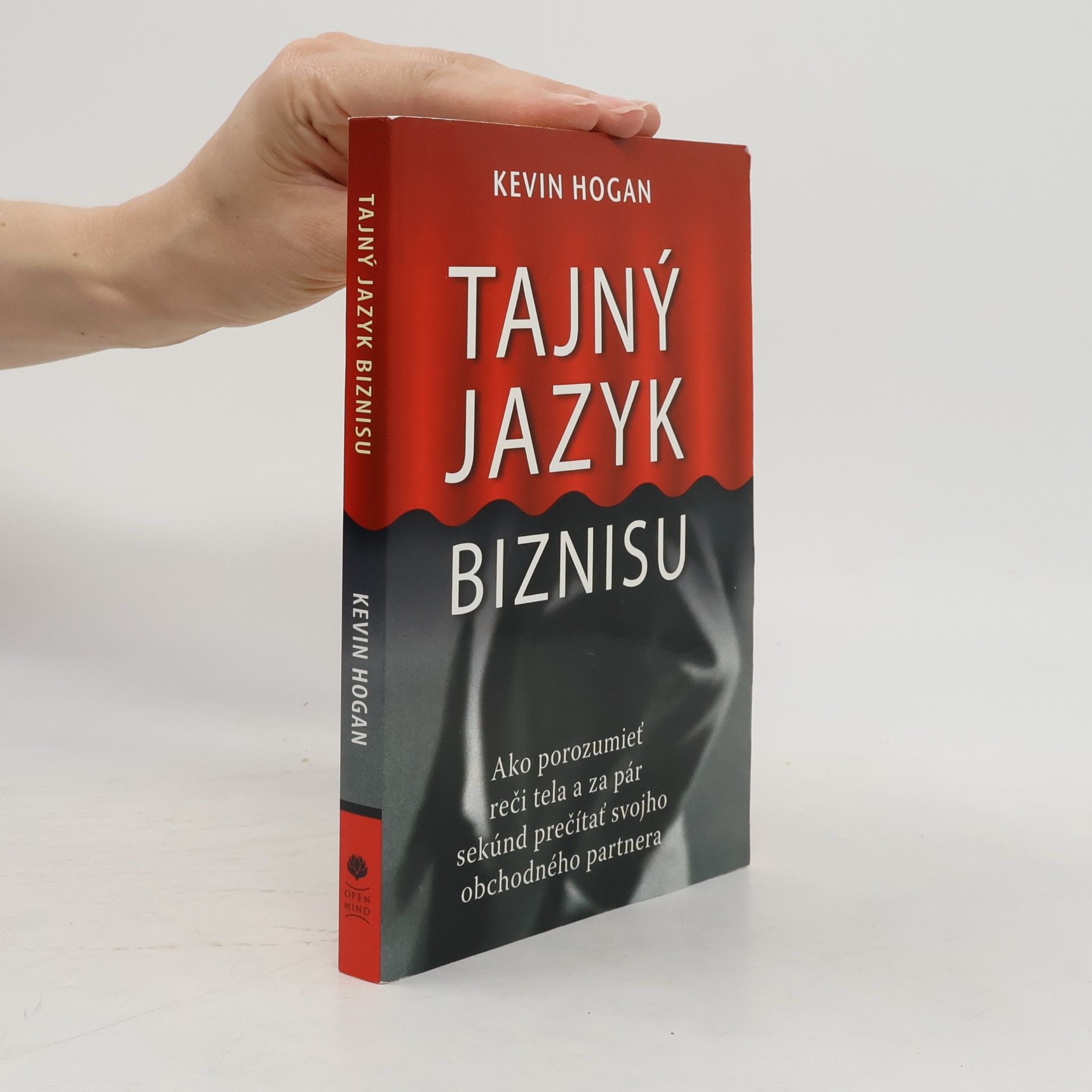 Kevin Hogan Tajný jazyk biznisu