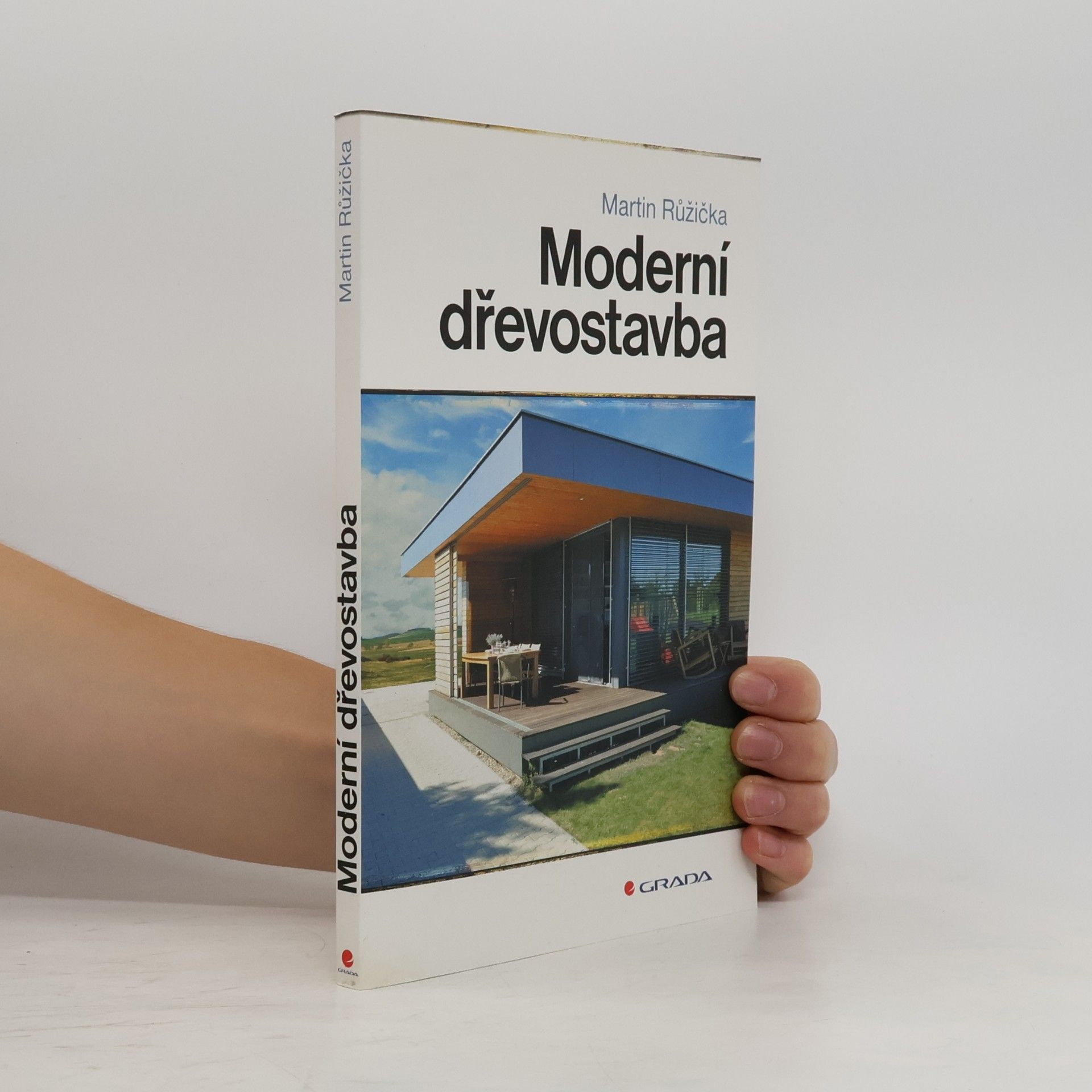 Martin Růžička Moderní dřevostavba