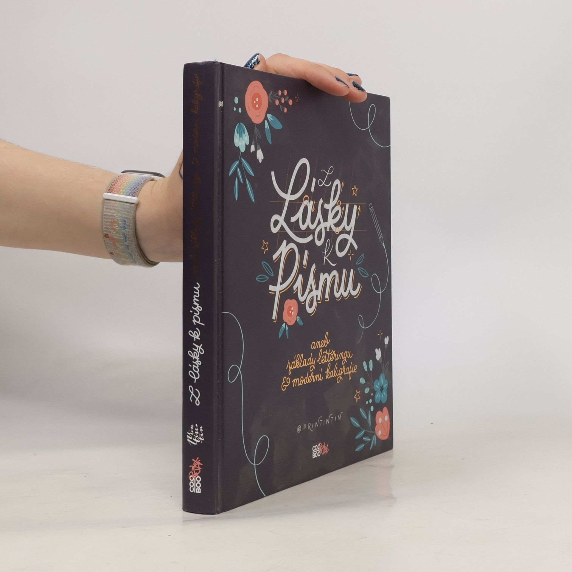 Kateřina Engelová Z lásky k písmu, aneb, Základy letteringu & moderní kaligrafie