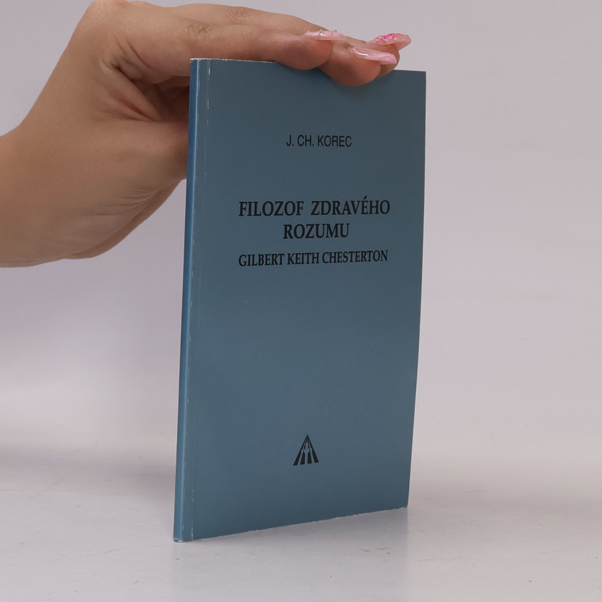 Ján Chryzostom Korec Filozof zdravého rozumu Gilbert Keith Chesterton