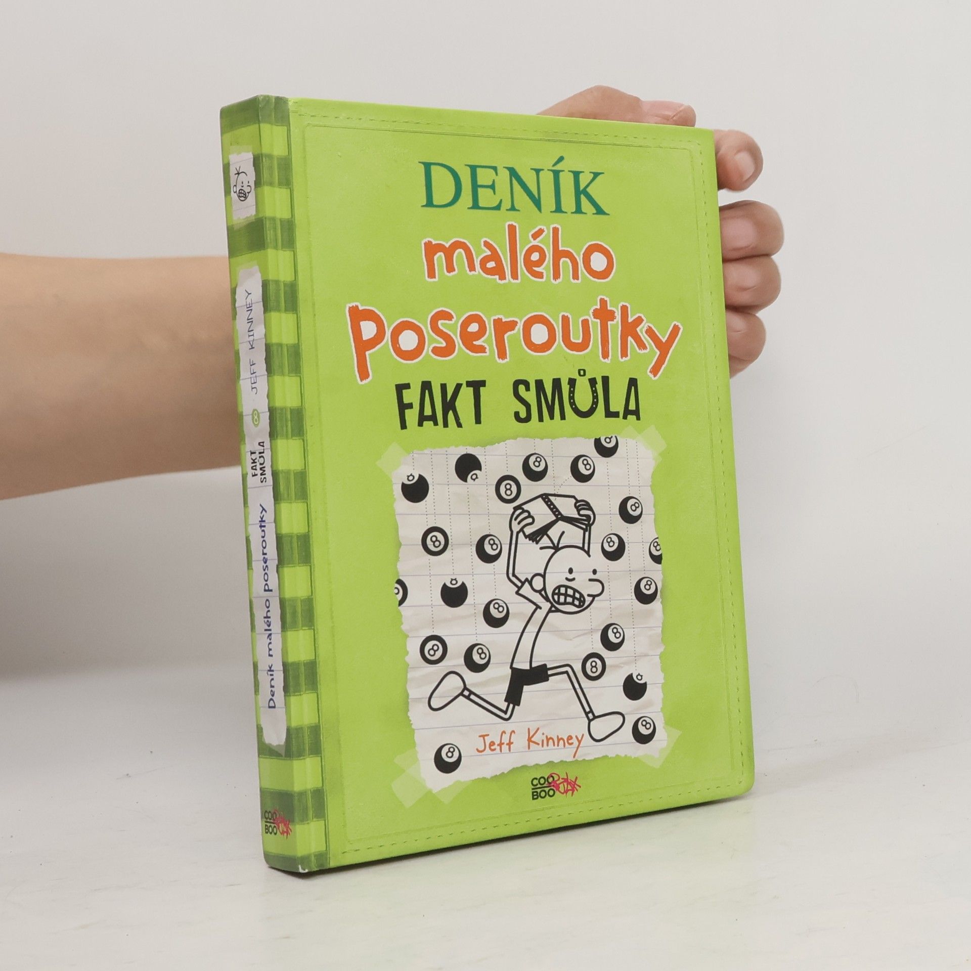 Jeff Kinney Deník malého poseroutky 8. Fakt smůla