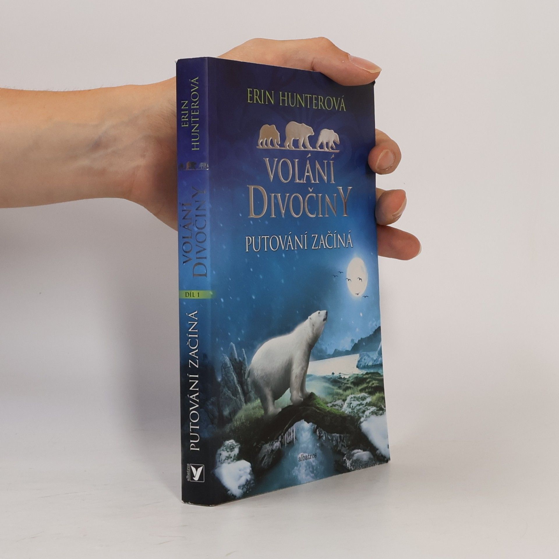 Erin Hunter Volání divočiny. Putování začíná