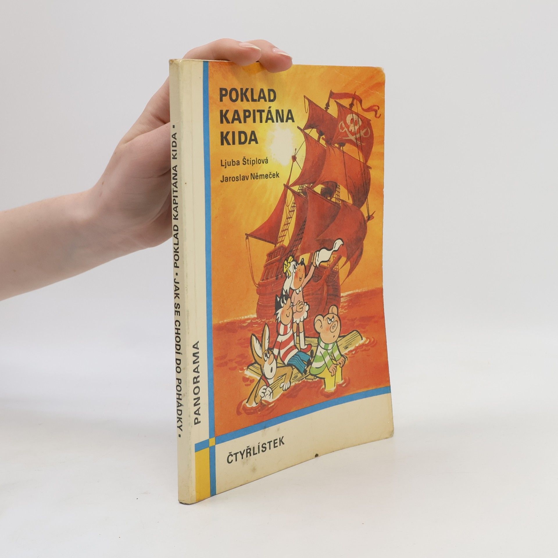 Ljuba Štíplová Čtyřlístek. Poklad kapitána Kida. Jak se chodí do pohádky