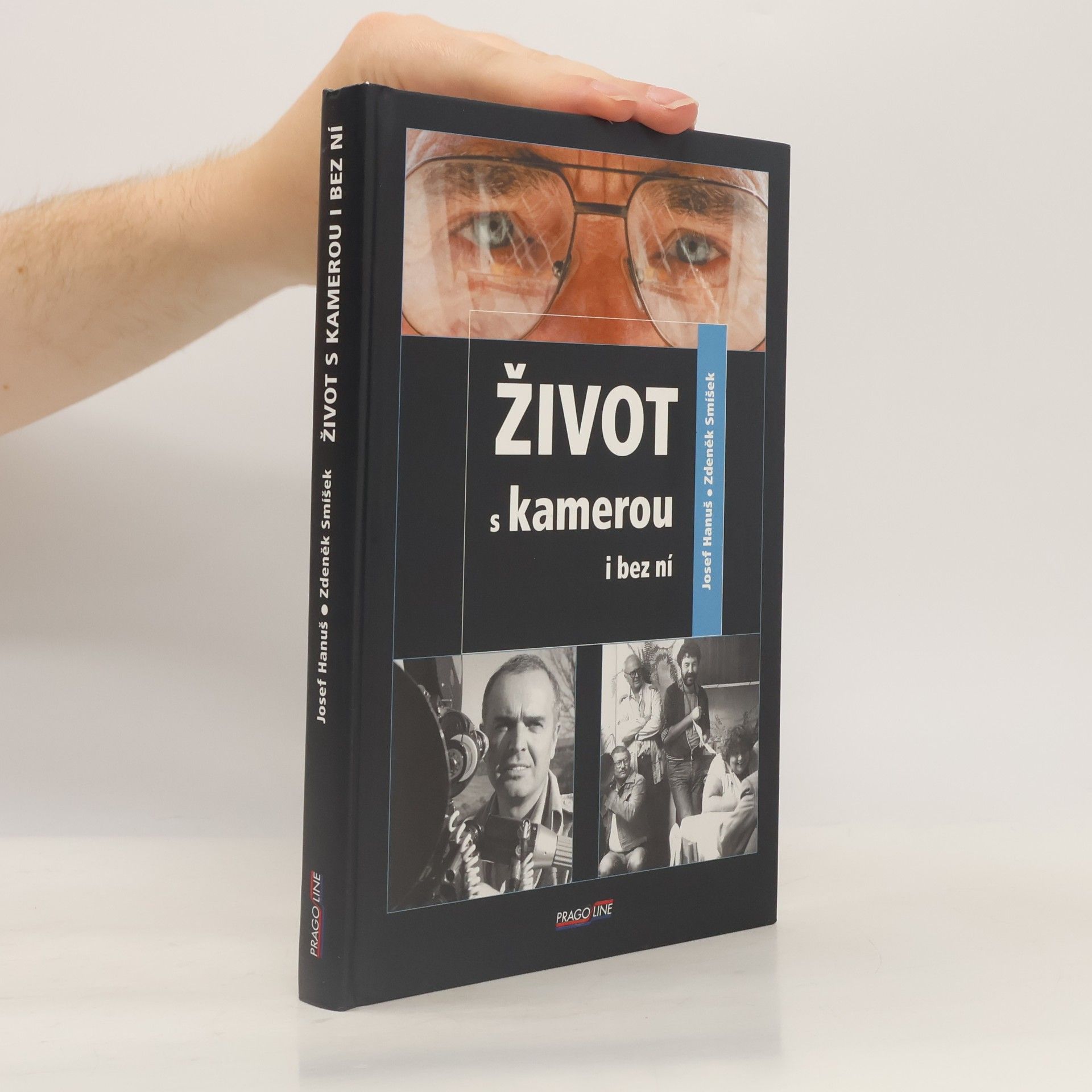 Zdeněk Smíšek Život s kamerou i bez ní