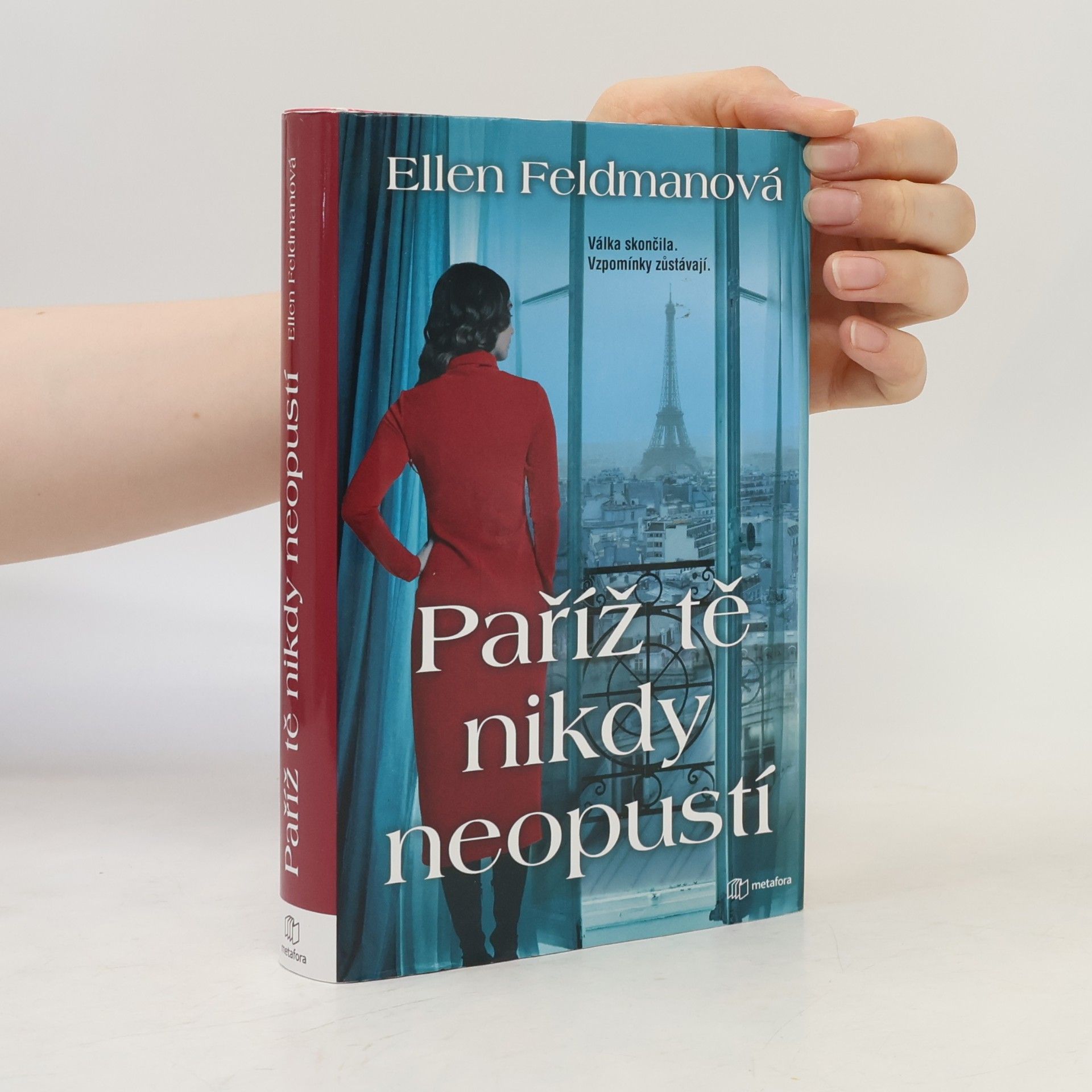 Ellen Feldman Paříž tě nikdy neopustí