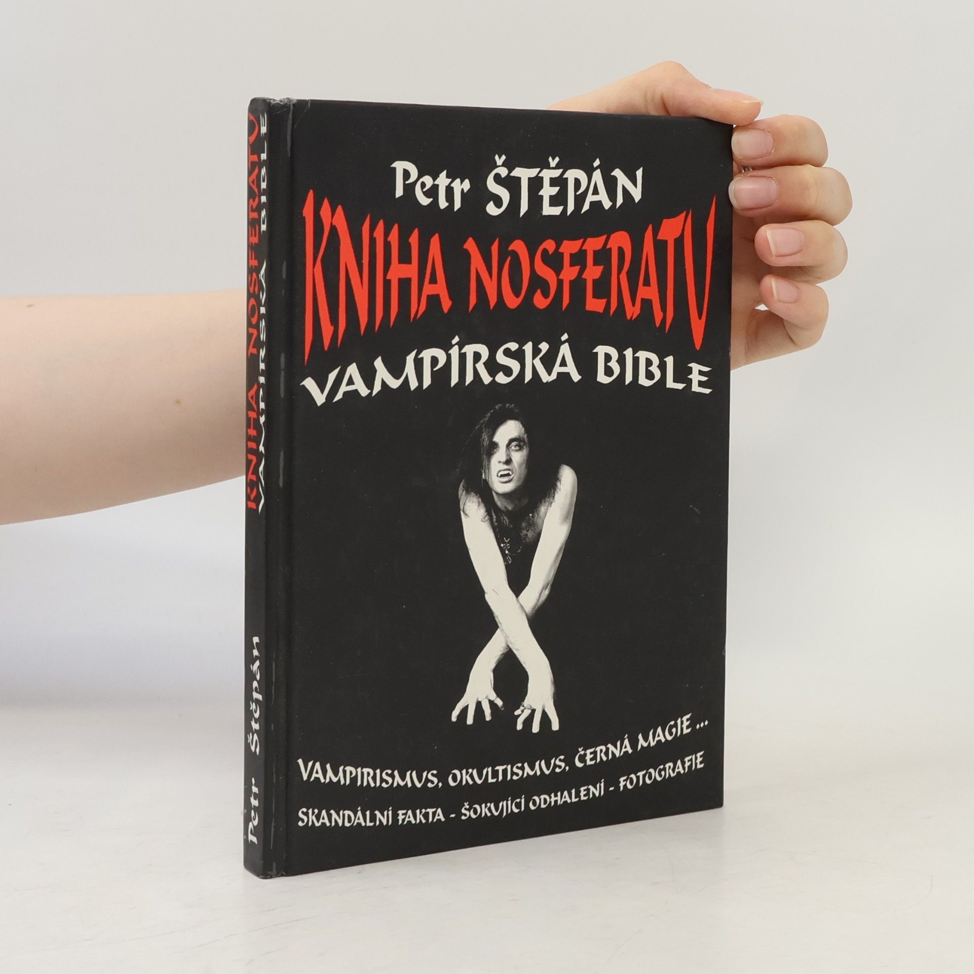 Petr Štěpán Kniha Nosferatu. Vampírská bible
