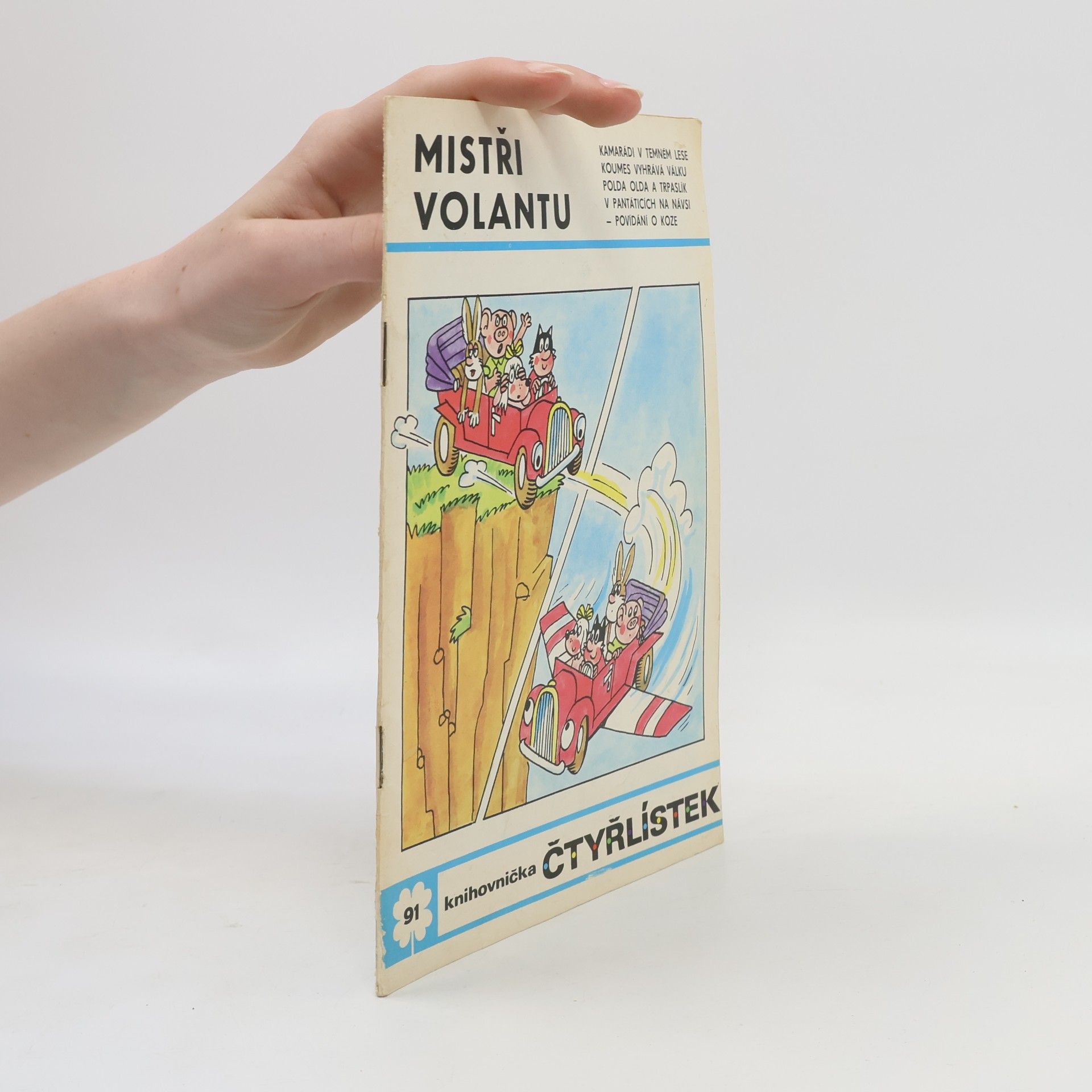 Jaroslav Němeček Čtyřlístek 91. Mistři volantu