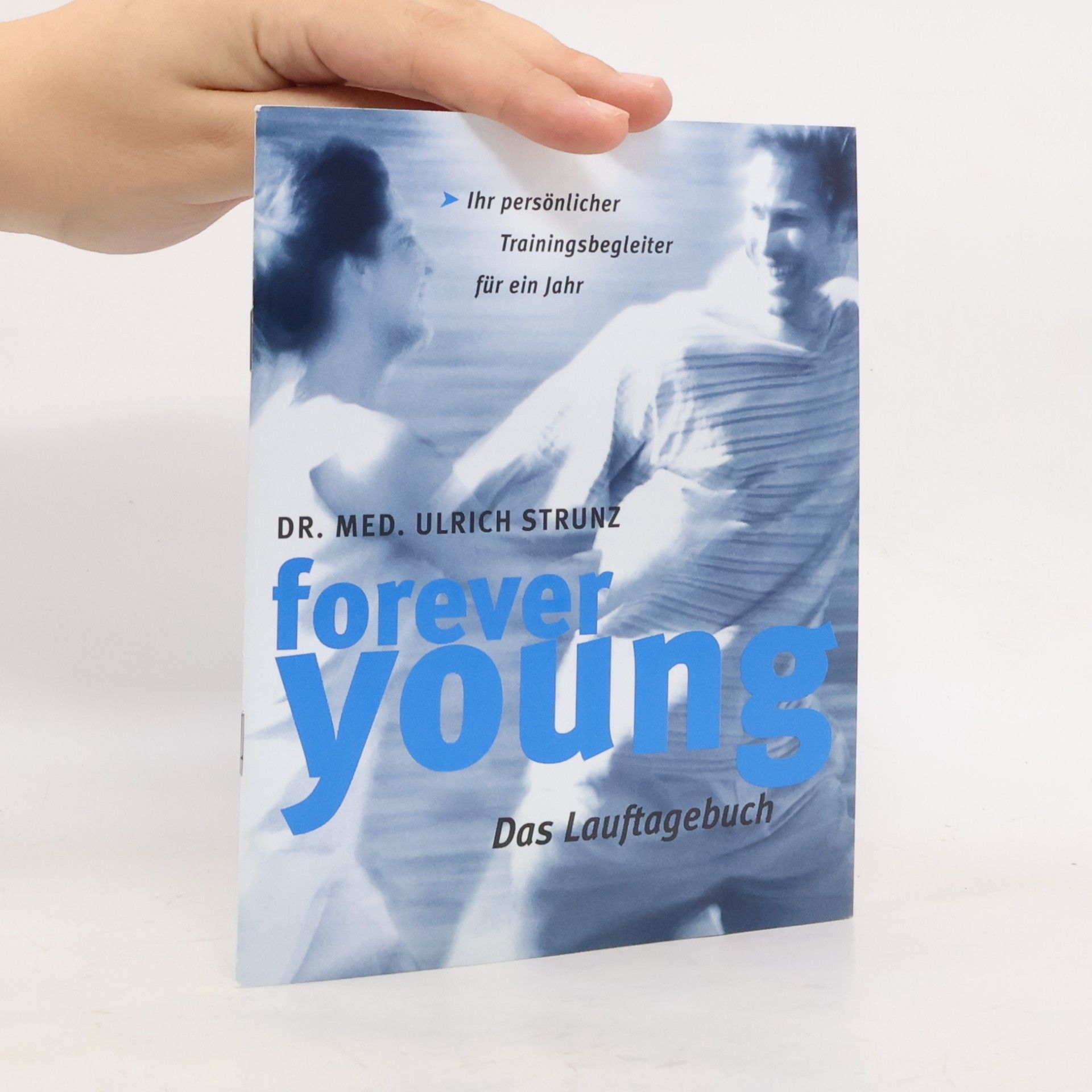 Ulrich Strunz Forever Young. Das Erfolsgsprogramm
