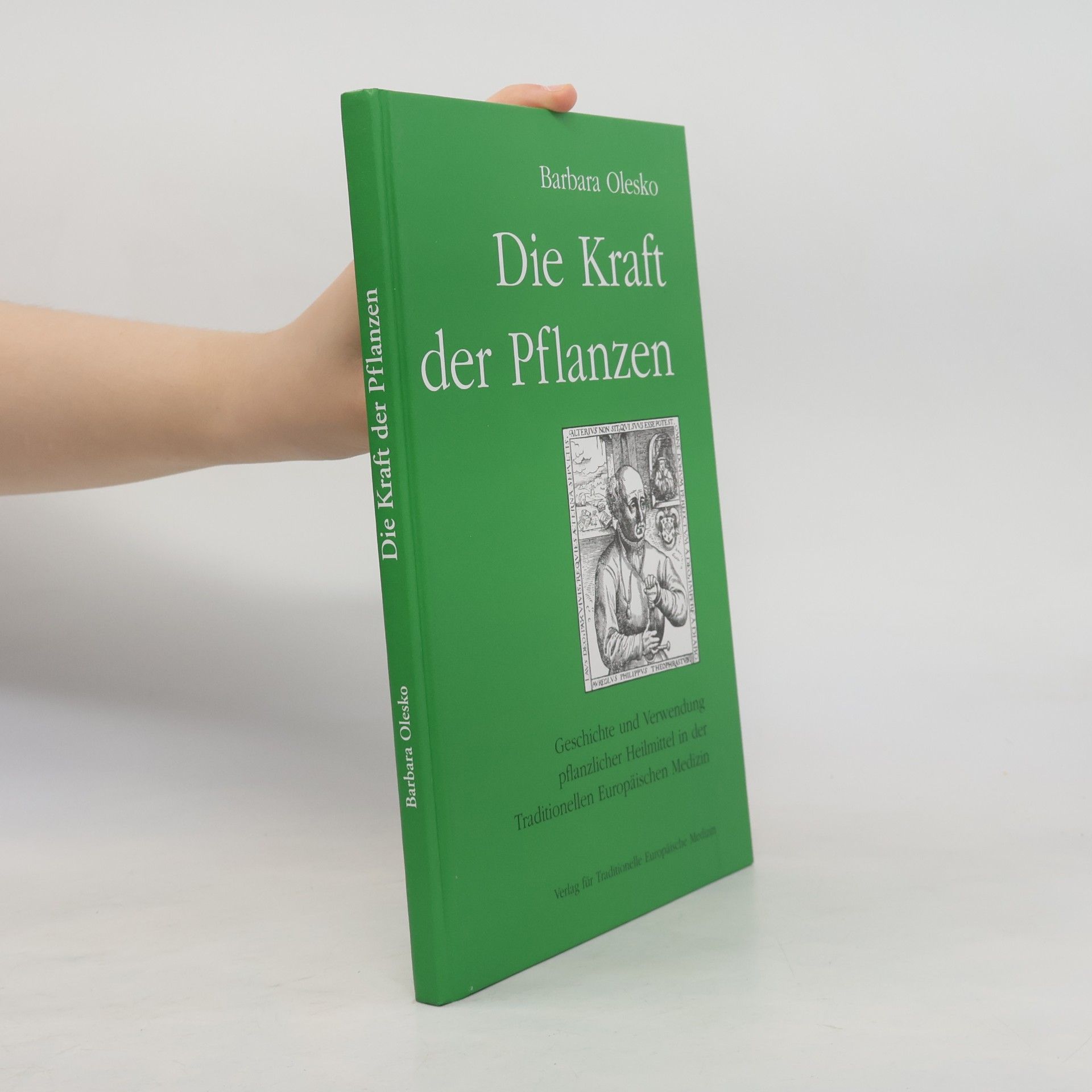 Barbara Olesko Die Kraft der Pflanzen
