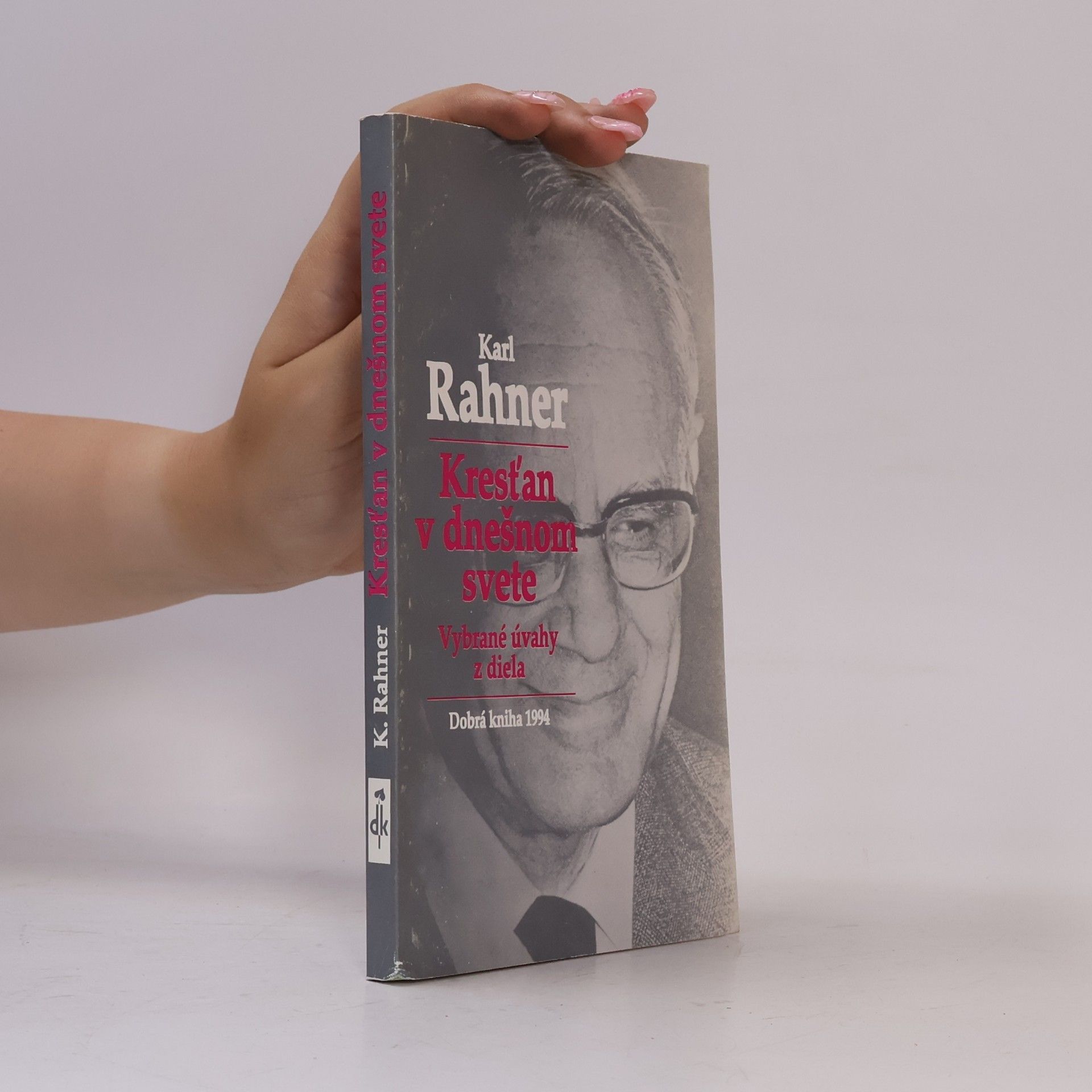 Karl Rahner Kresťan v dnešnom svete