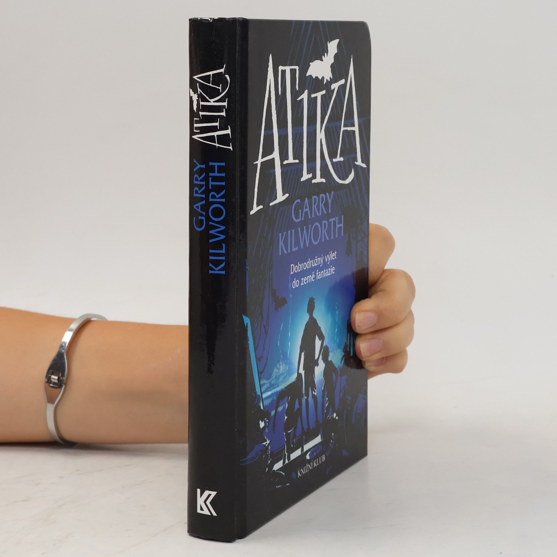 Garry Kilworth Atika: Dobrodružný výlet do země fantazie