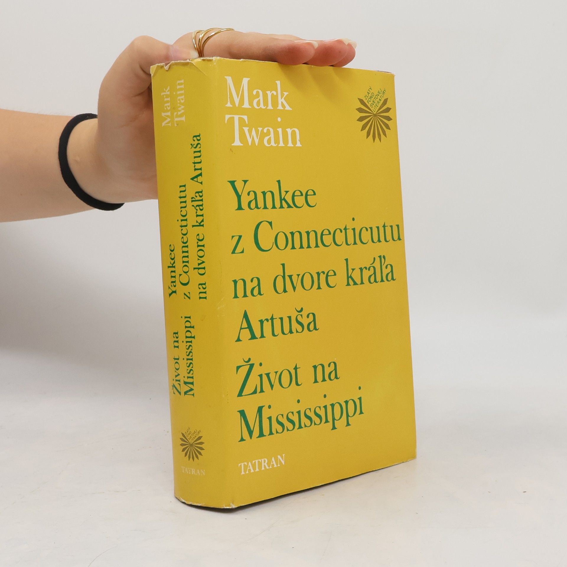 Mark Twain Yankee z Connecticutu na dvore kráľa Artuša. Život na Mississippi