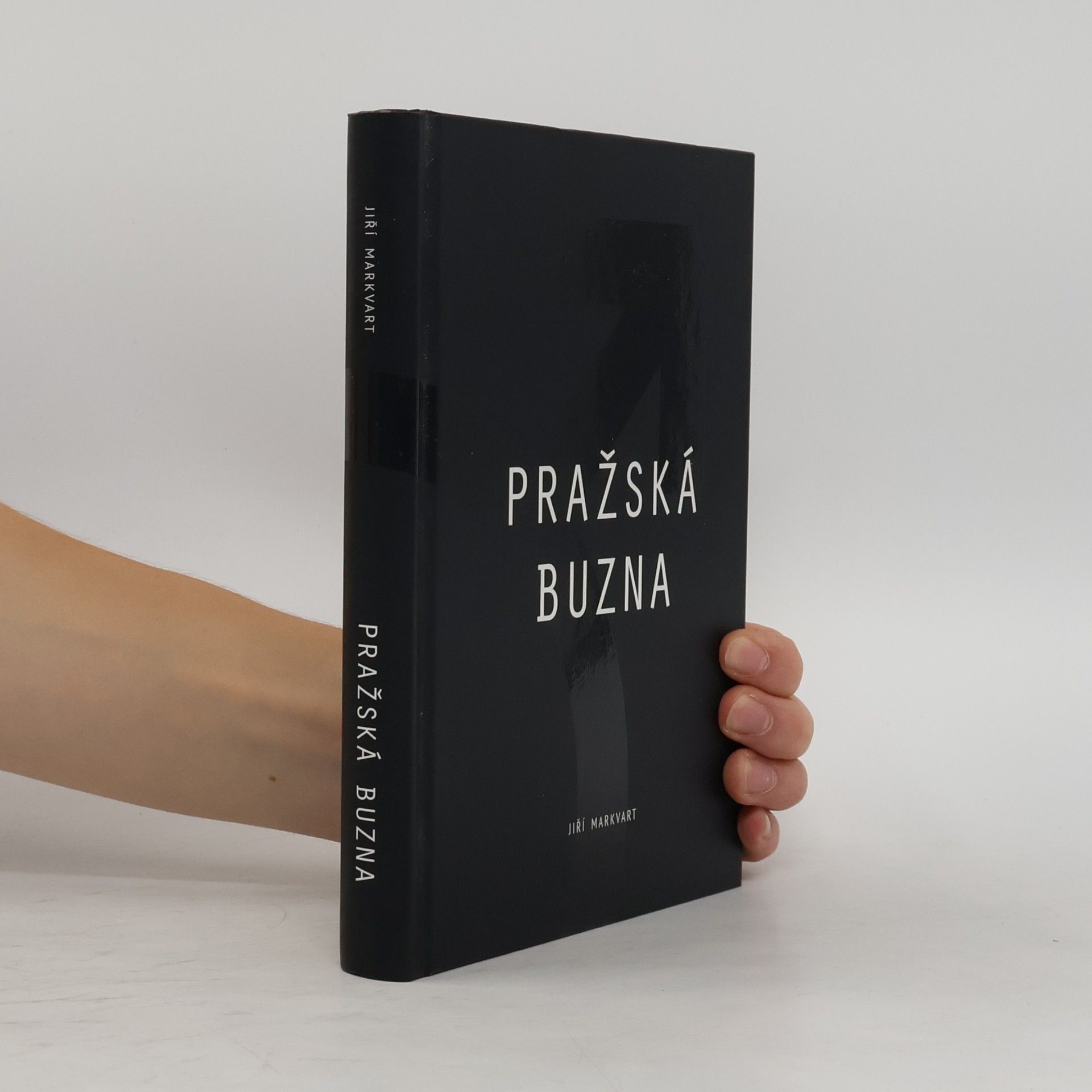 Jiří Markvart Pražská buzna