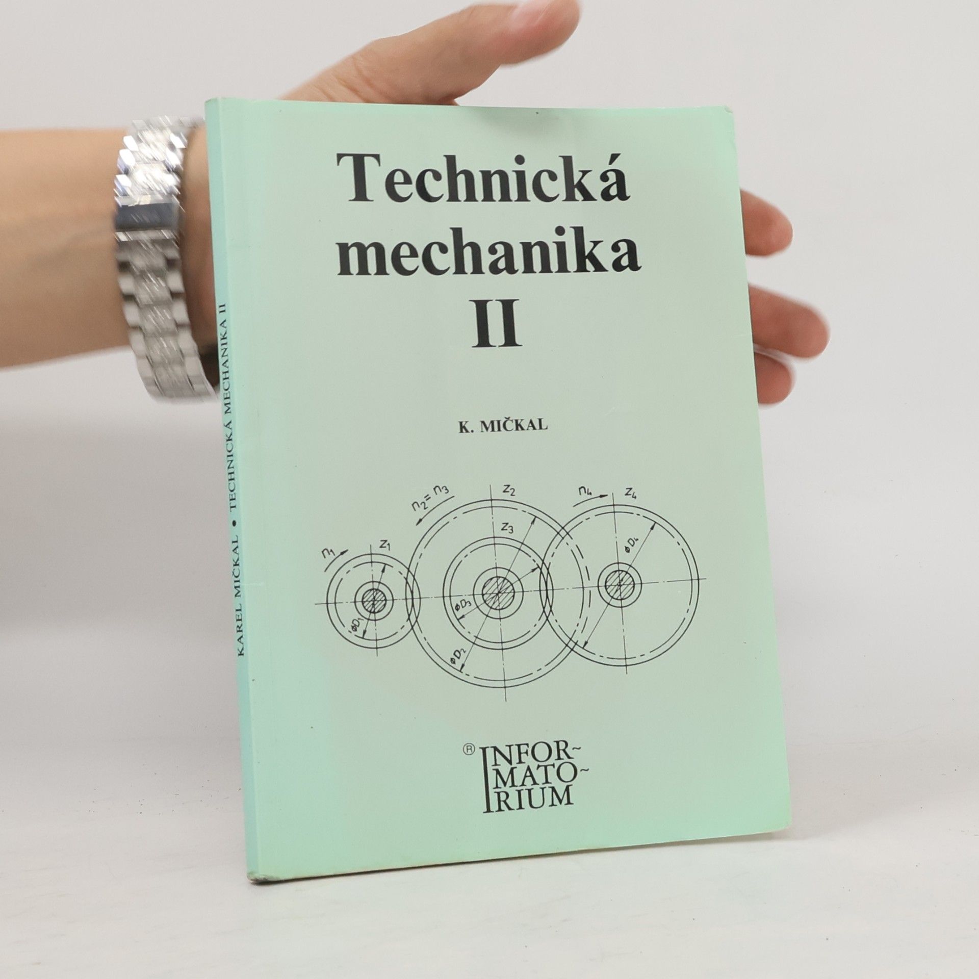 Karel Mičkal Technická mechanika II