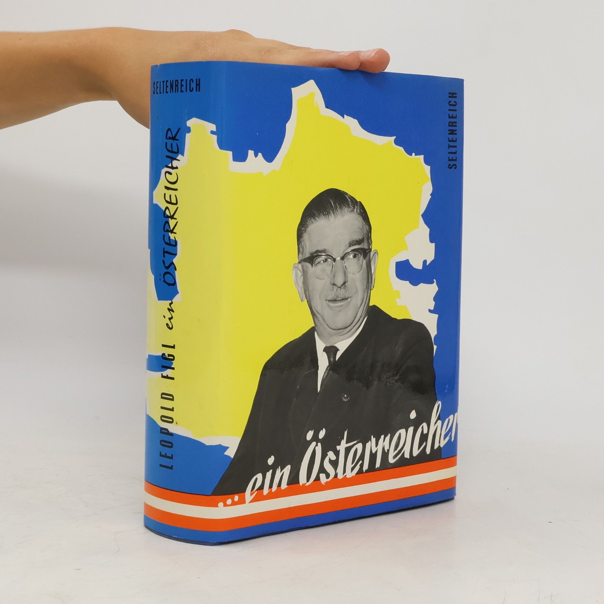 Leopold Figl... ein Österreicher