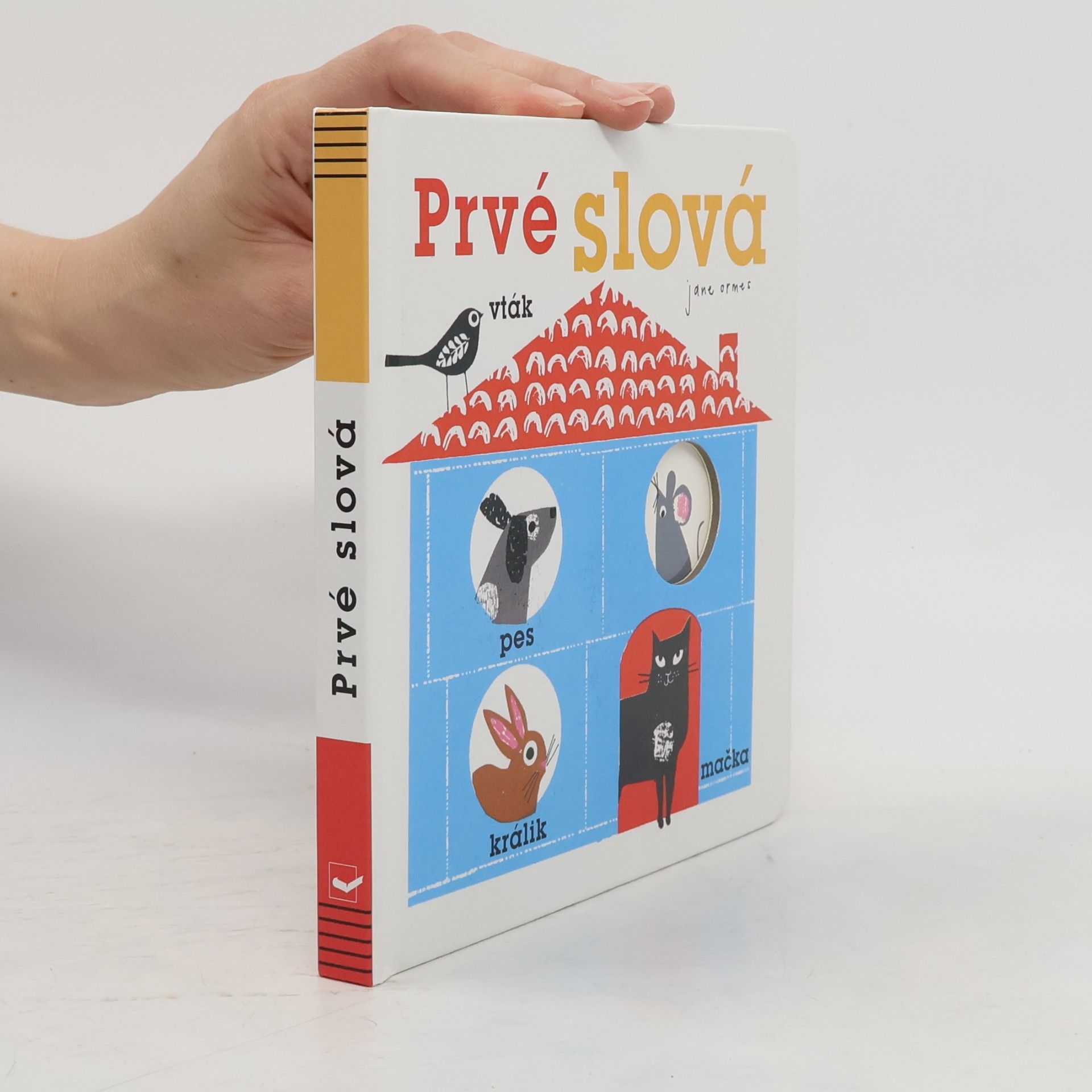 Jane Ormes Prvé slová
