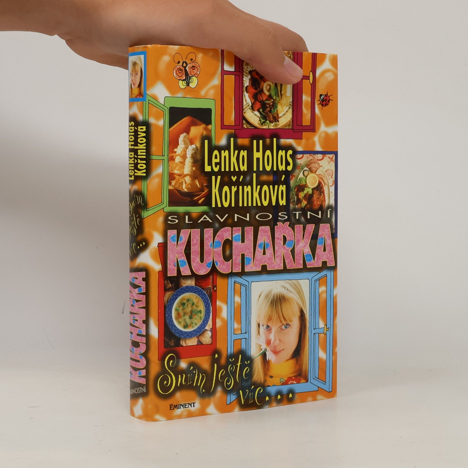 Lenka Kořínková Slavnostní kuchařka. Sním ještě víc...