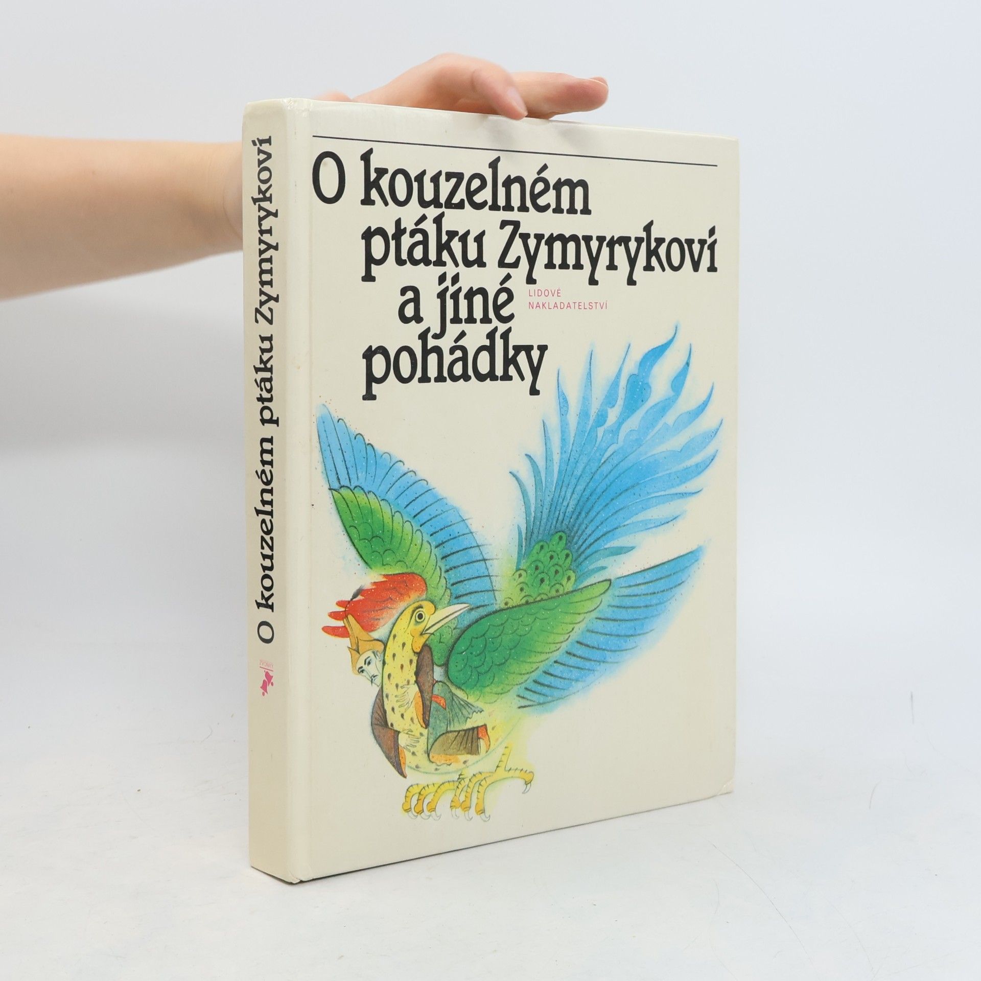 O kouzelném ptáku Zymyrykovi a jiné pohádky