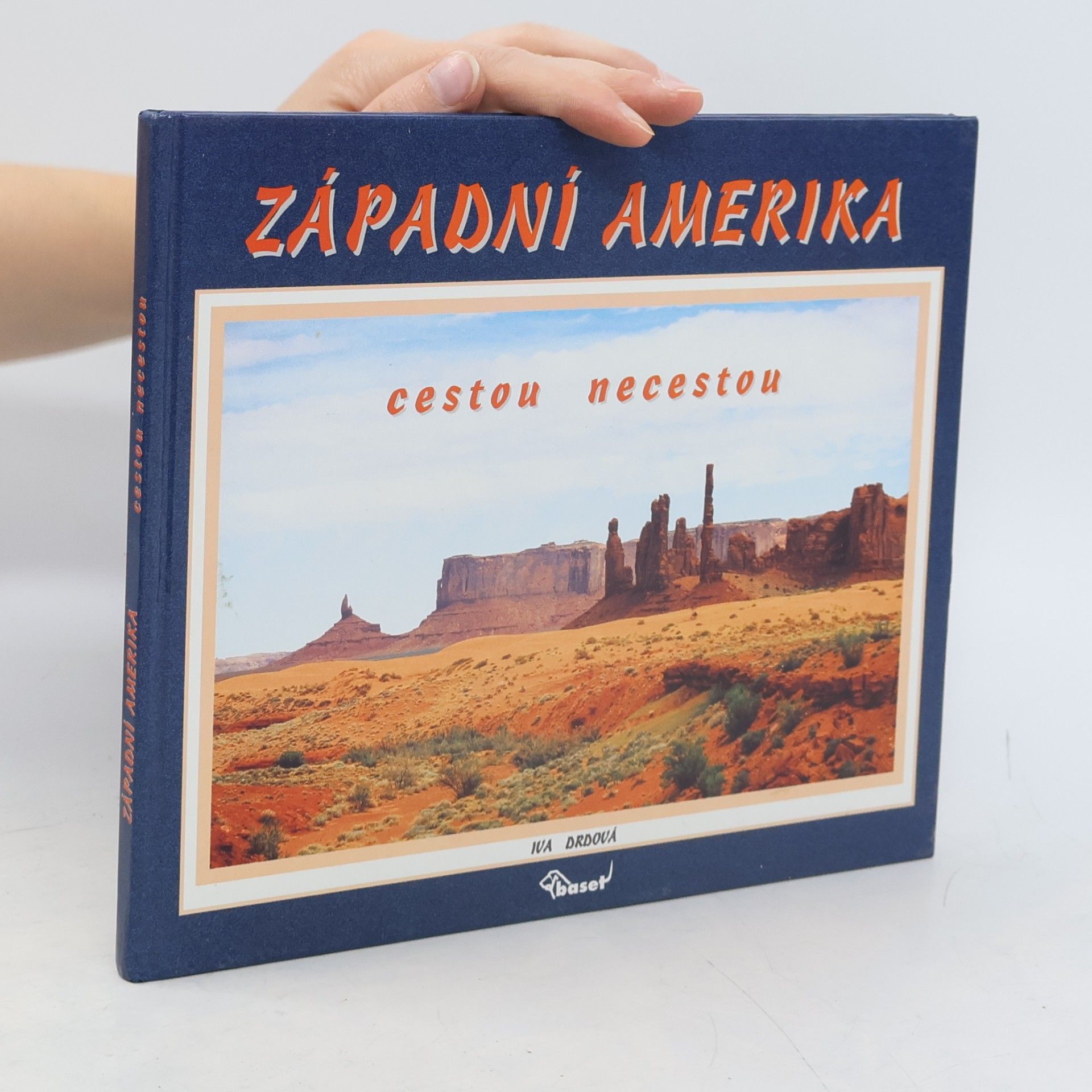 Robert Drda Západní Amerika cestou necestou