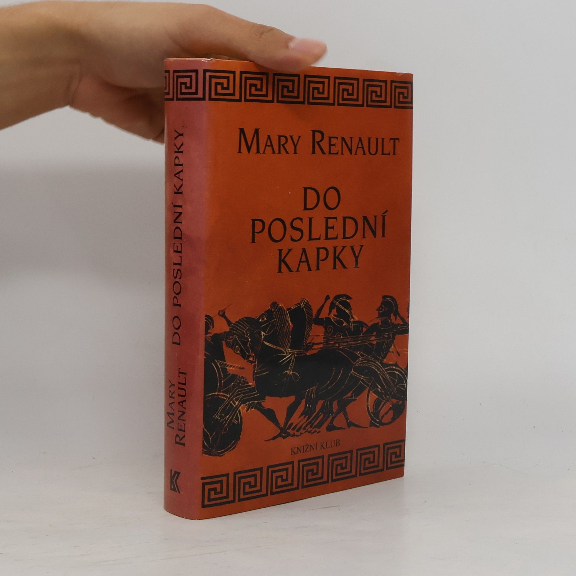 Mary Renault Do poslední kapky