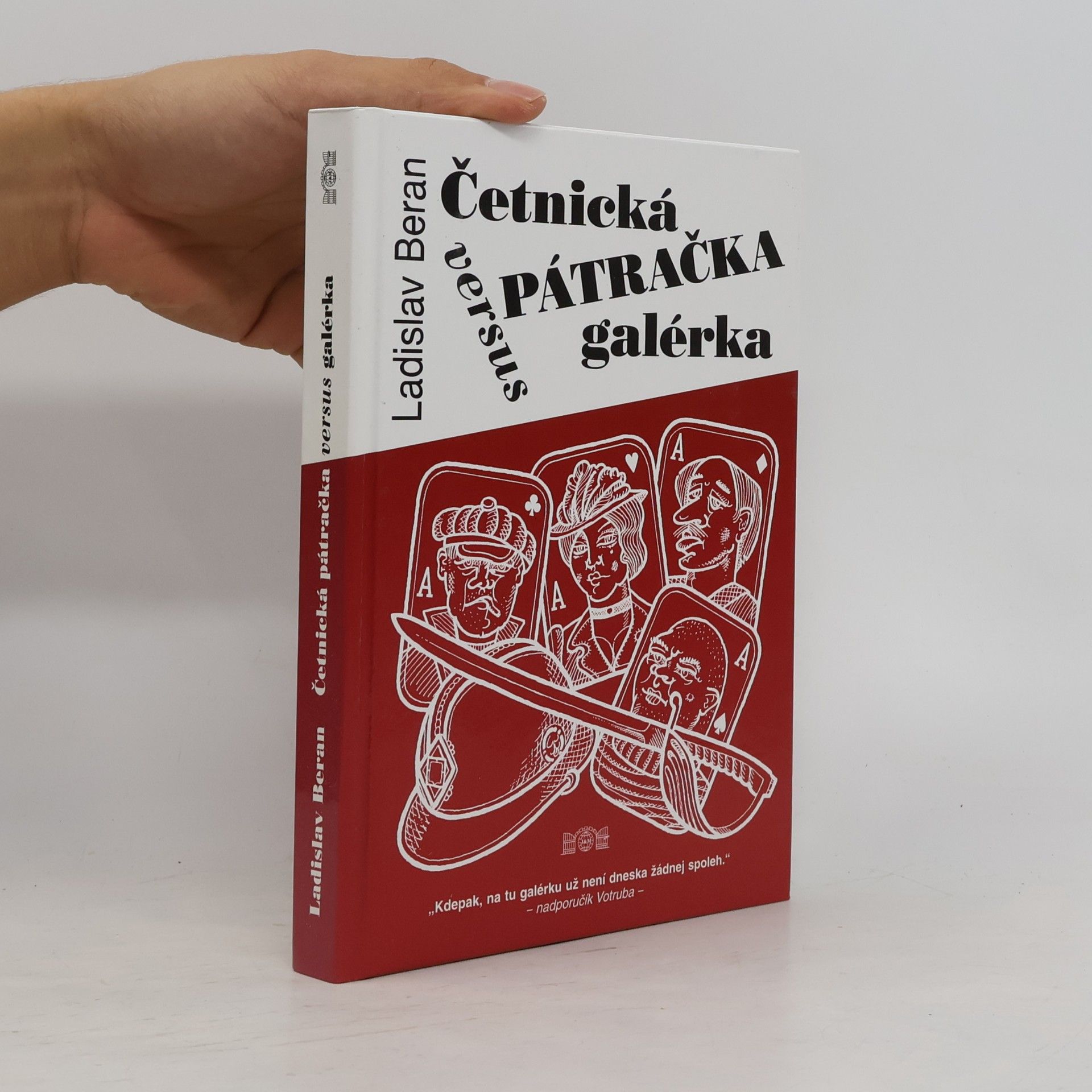 Ladislav Beran Četnická pátračka versus galérka
