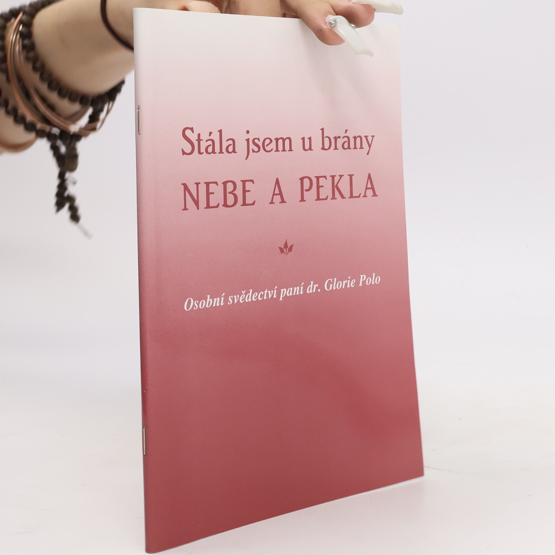 Gloria Polo Stála jsem u brány nebe a pekla