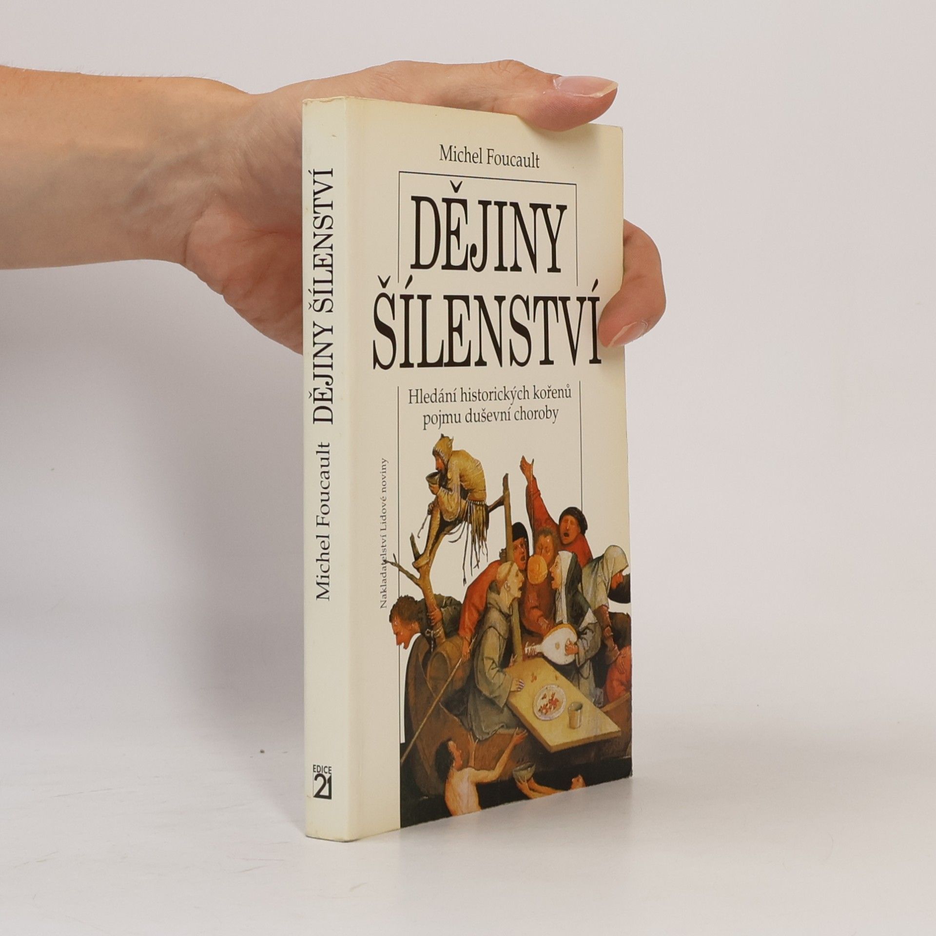 Michel Foucault Dějiny šílenství
