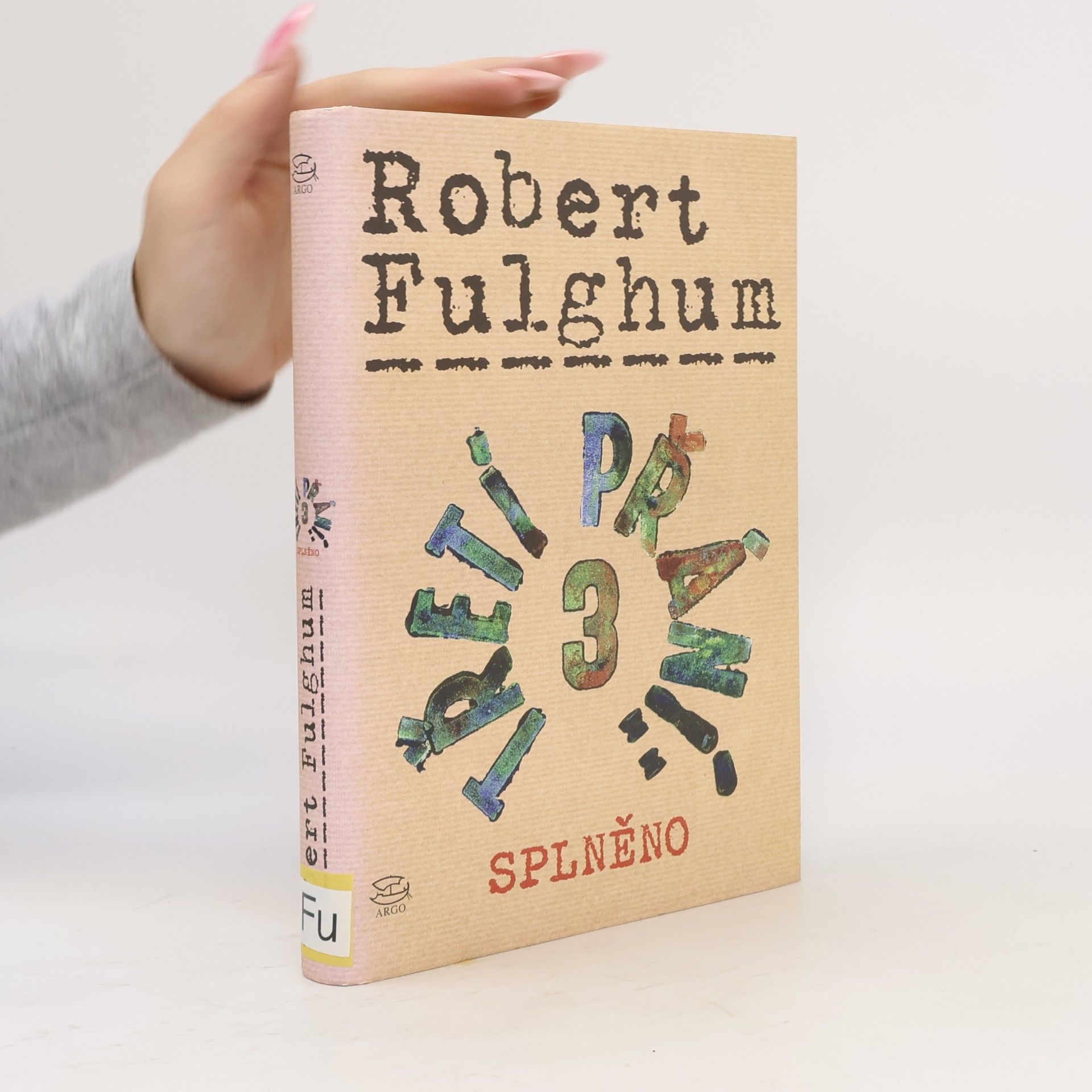 Robert Fulghum Třetí přání. Splněno. Díl 3.