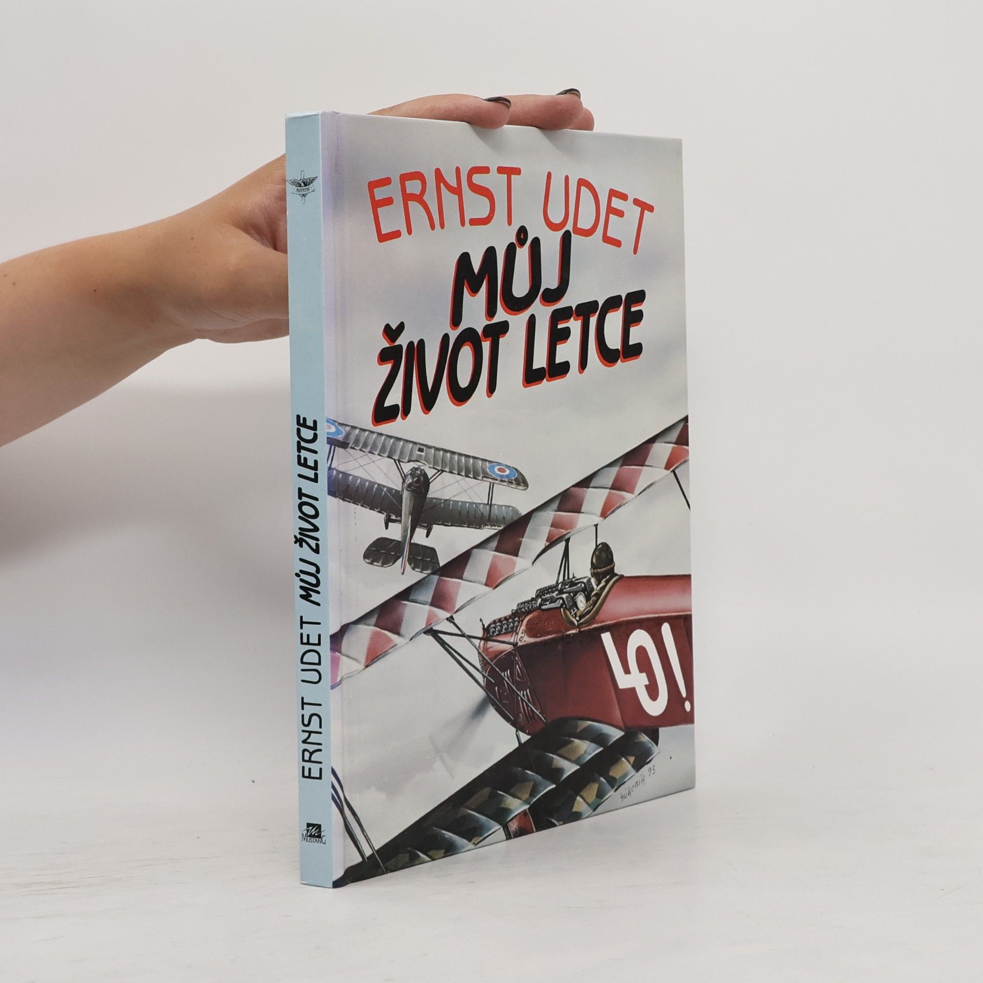 Ernst Udet Můj život letce