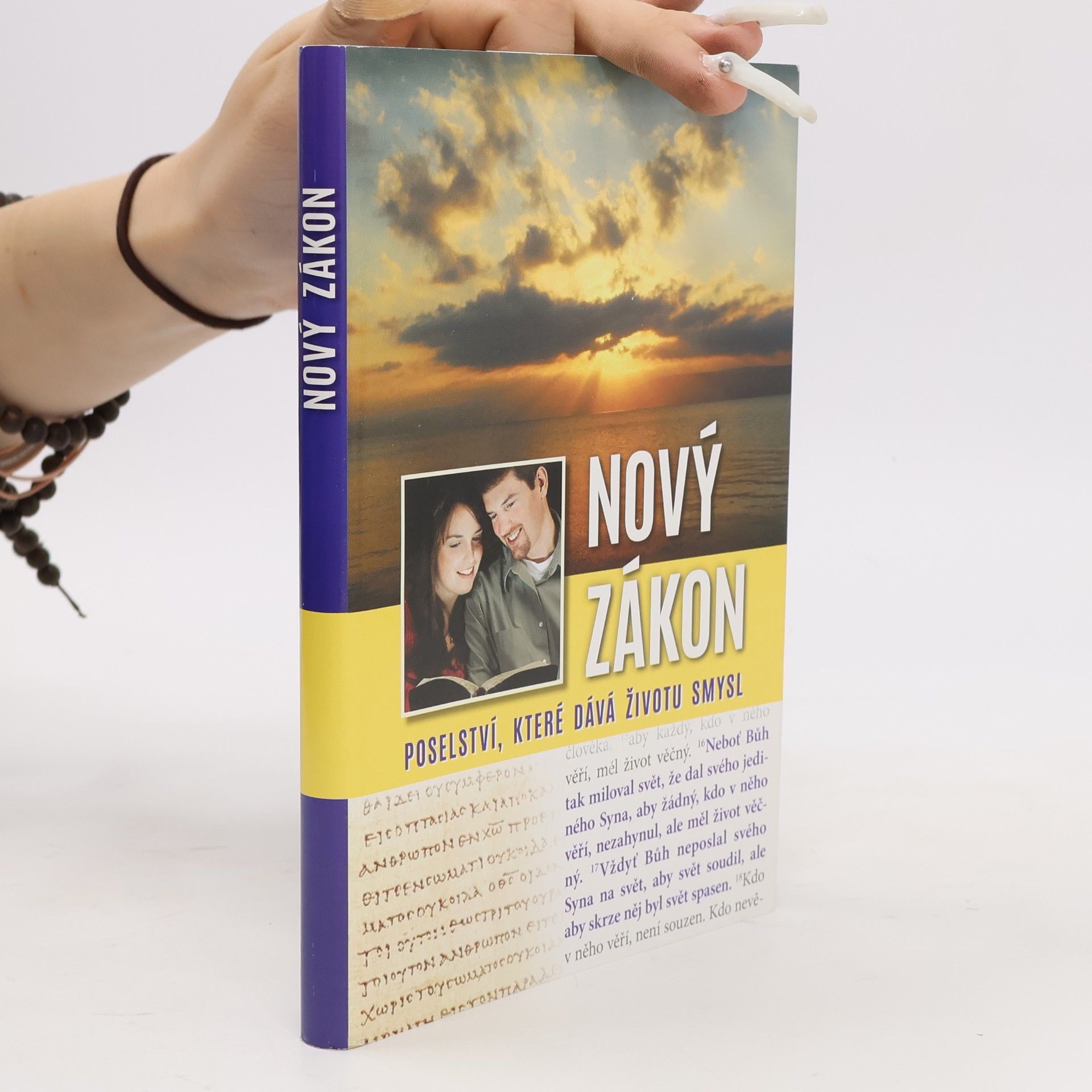 Autorenkollektiv Nový zákon. Poselství, které dává životu smysl