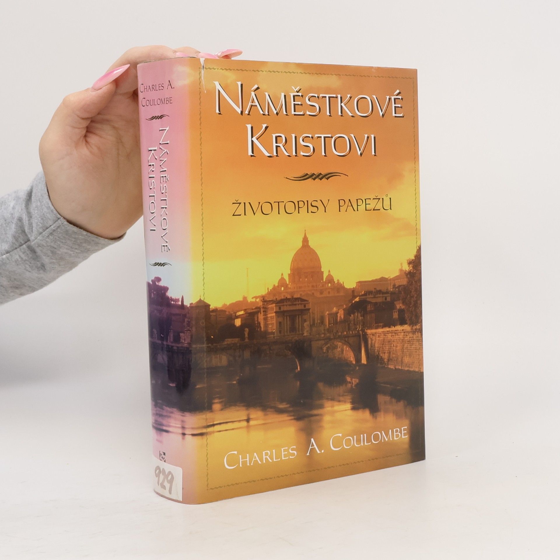 Charles A. Coulombe Náměstkové Kristovi : životopisy papežů