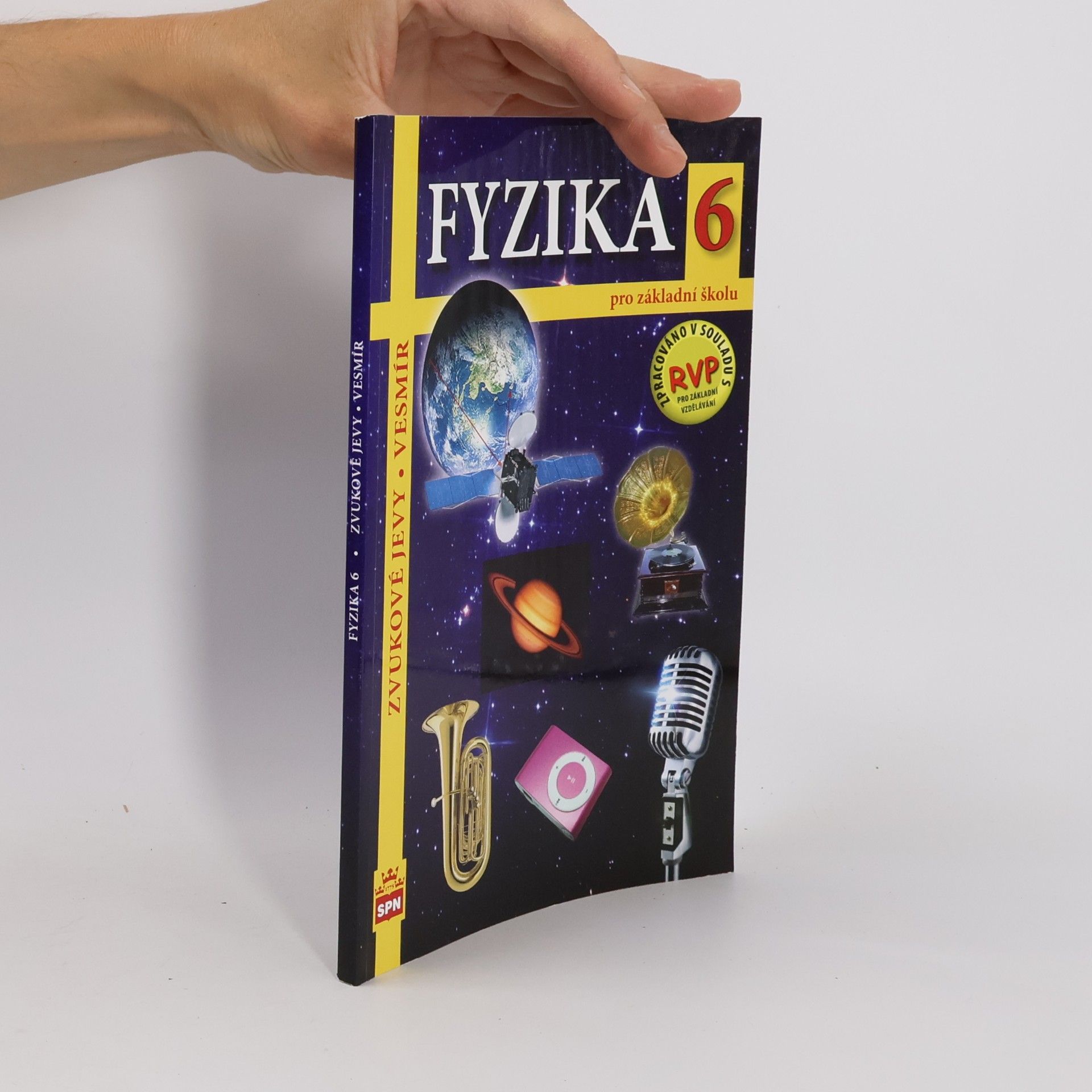 Jiří Tesař Fyzika 6 pro základní školu: Zvukové jevy a vesmír