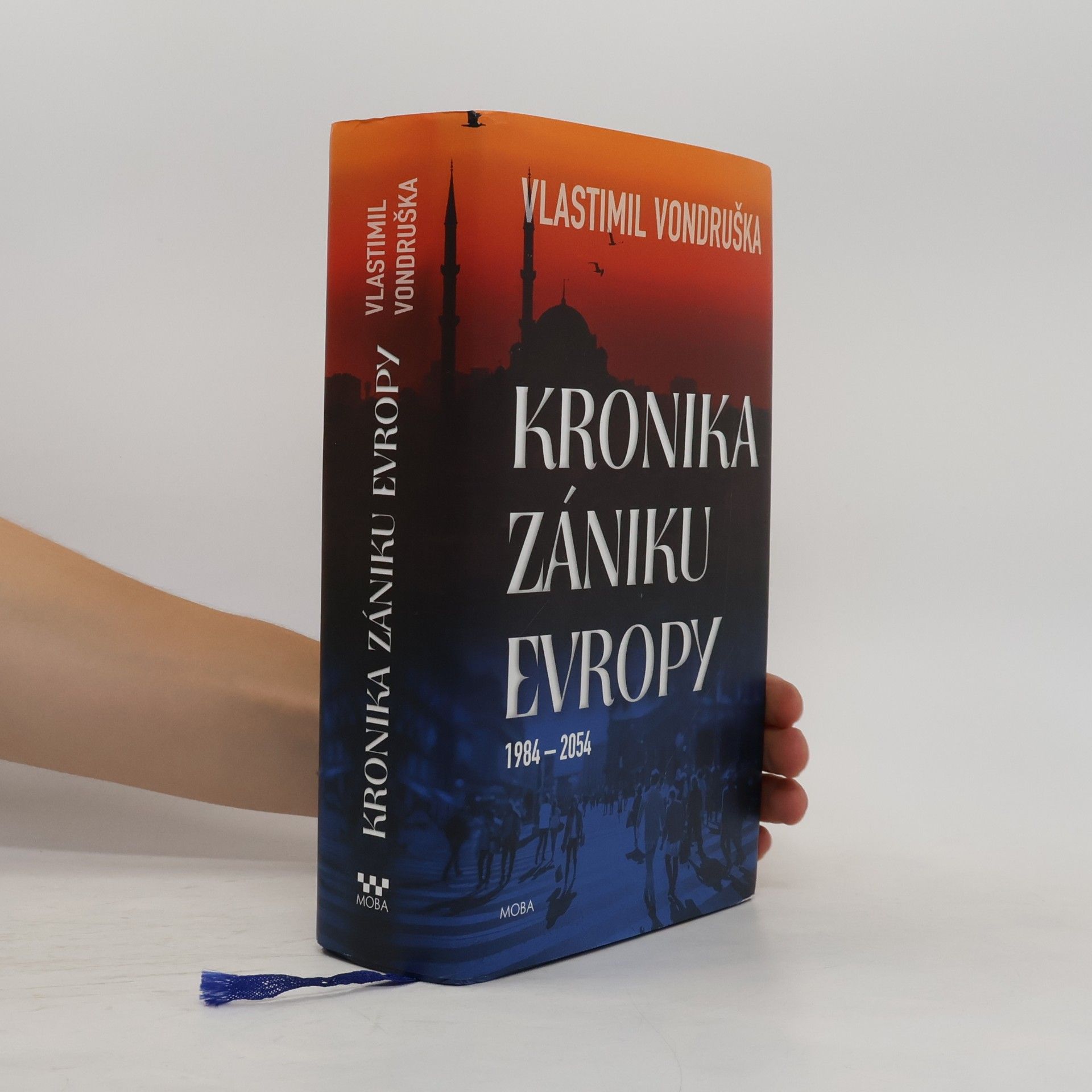 Vlastimil Vondruška Kronika zániku Evropy: 1984-2054