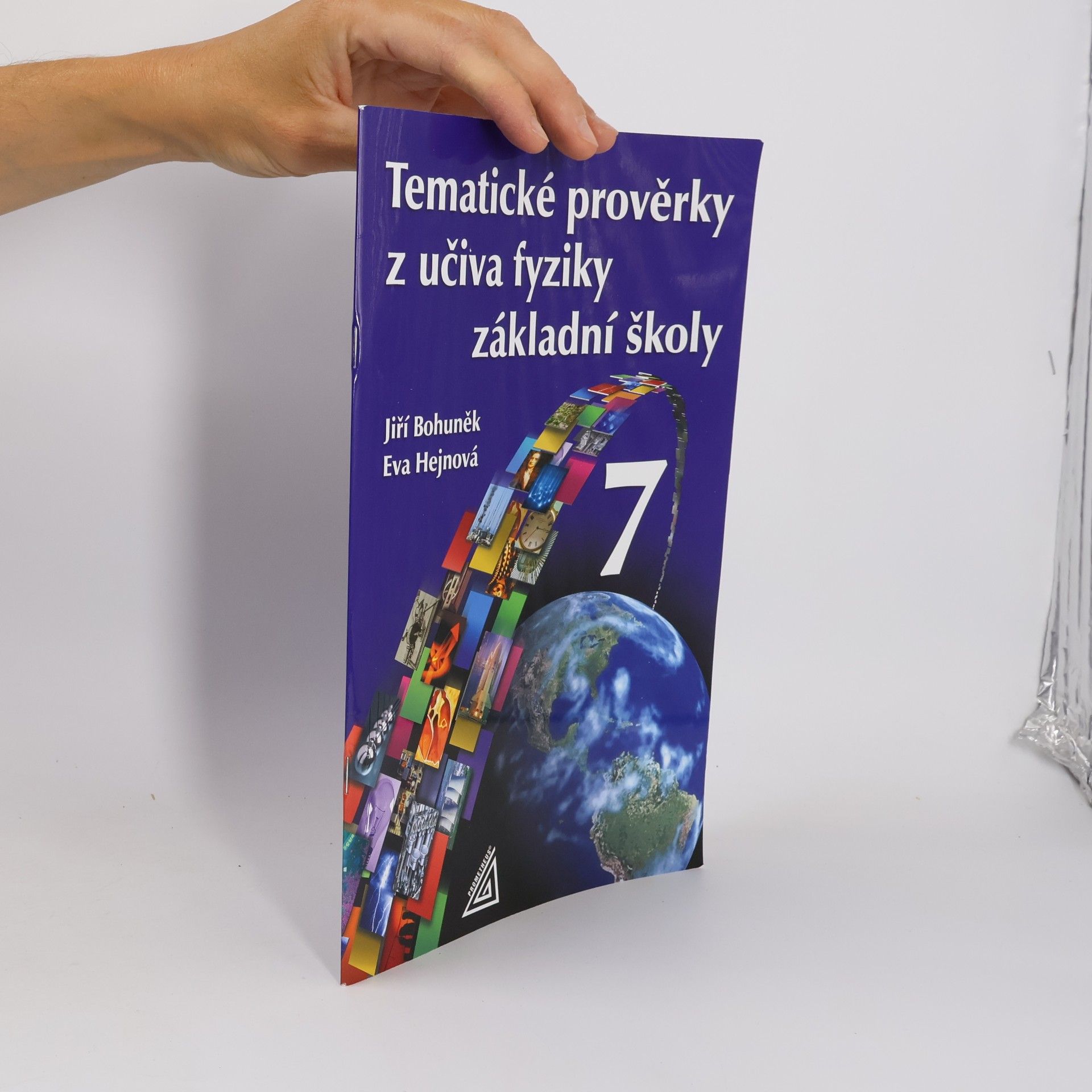 Eva Hejnová Tematické prověrky z učiva fyziky ZŠ pro 7.roč
