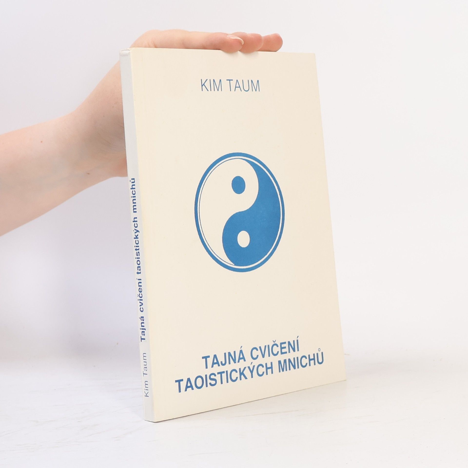 Kim Taum Tajná cvičení taoistických mnichů
