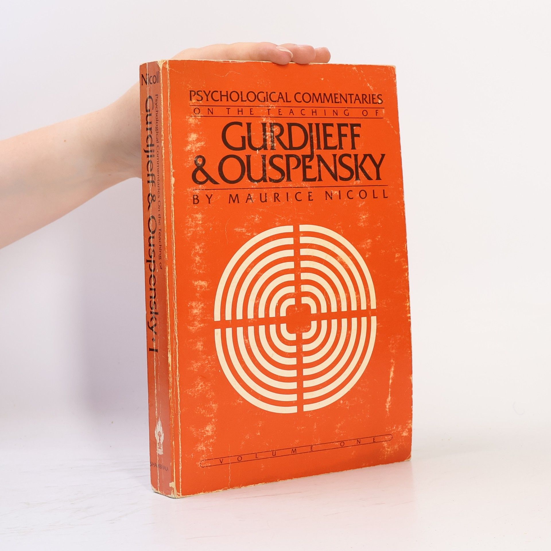 Psychological Commentaries on the Teaching of Gurdjieff & Ouspensky
